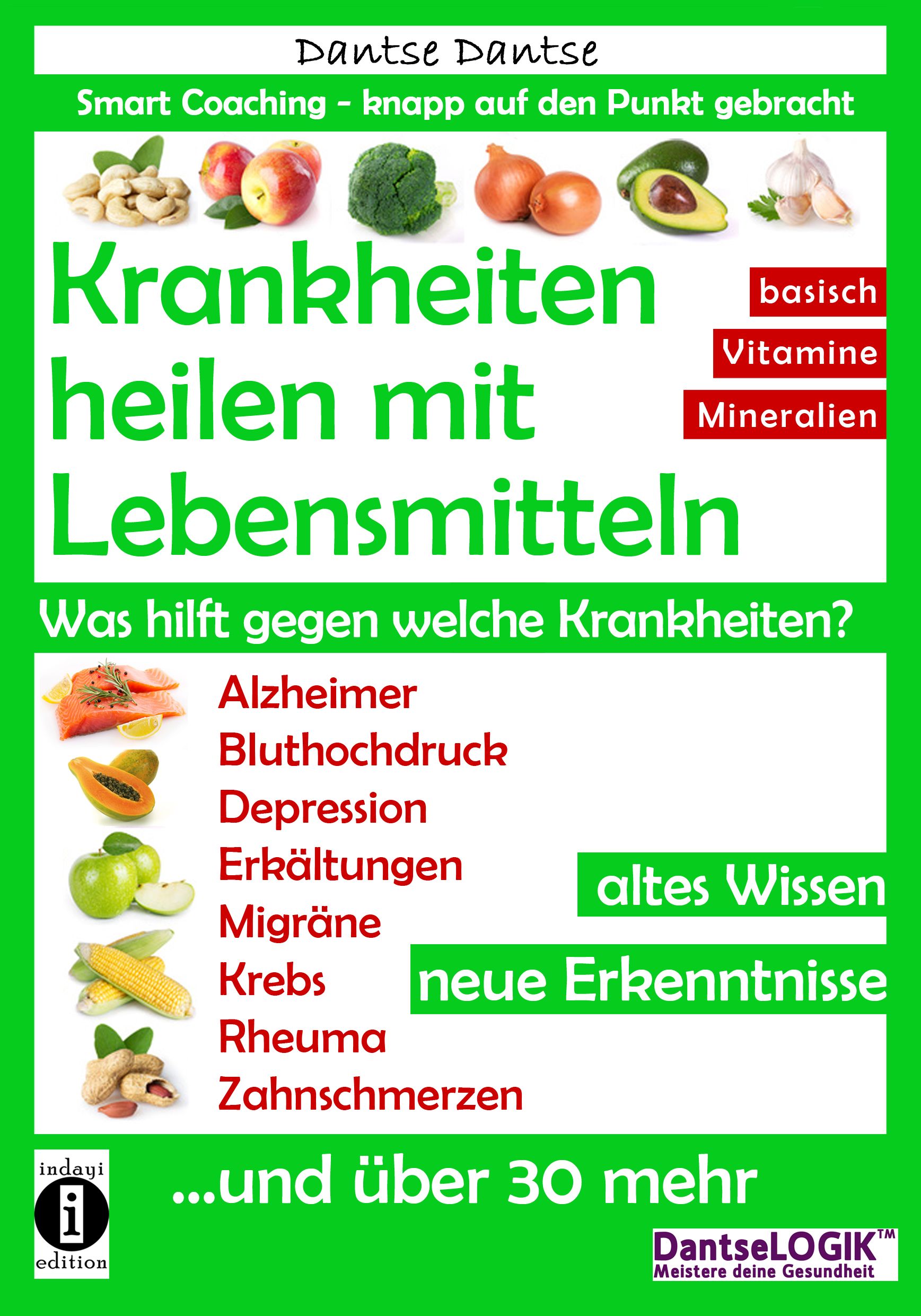 Buchcover: Titel "Krankheiten heilen mit Lebensmitteln". Illustrationen von Obst, Gemüse. Text: "Was hilft gegen welche Krankheiten?"