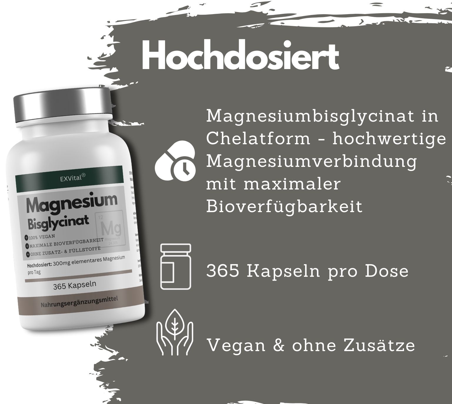Weiße Flasche mit silbernem Deckel. Aufschrift: EXVital Magnesiumbisglycinat. 365 Kapseln. Vegan & ohne Zusätze.