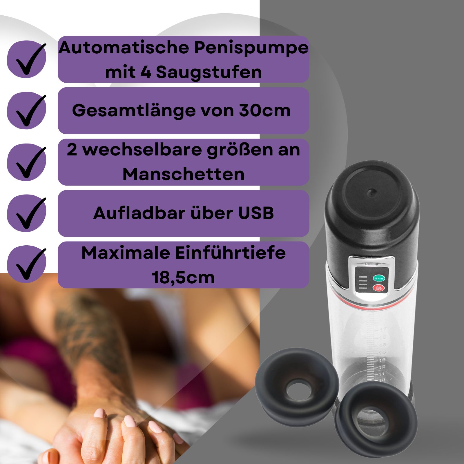 Automatische Penispumpe mit 4 Saugstufen. Enthält zwei Manschetten. Aufladbar via USB. Maximale Tiefe 18,5cm.