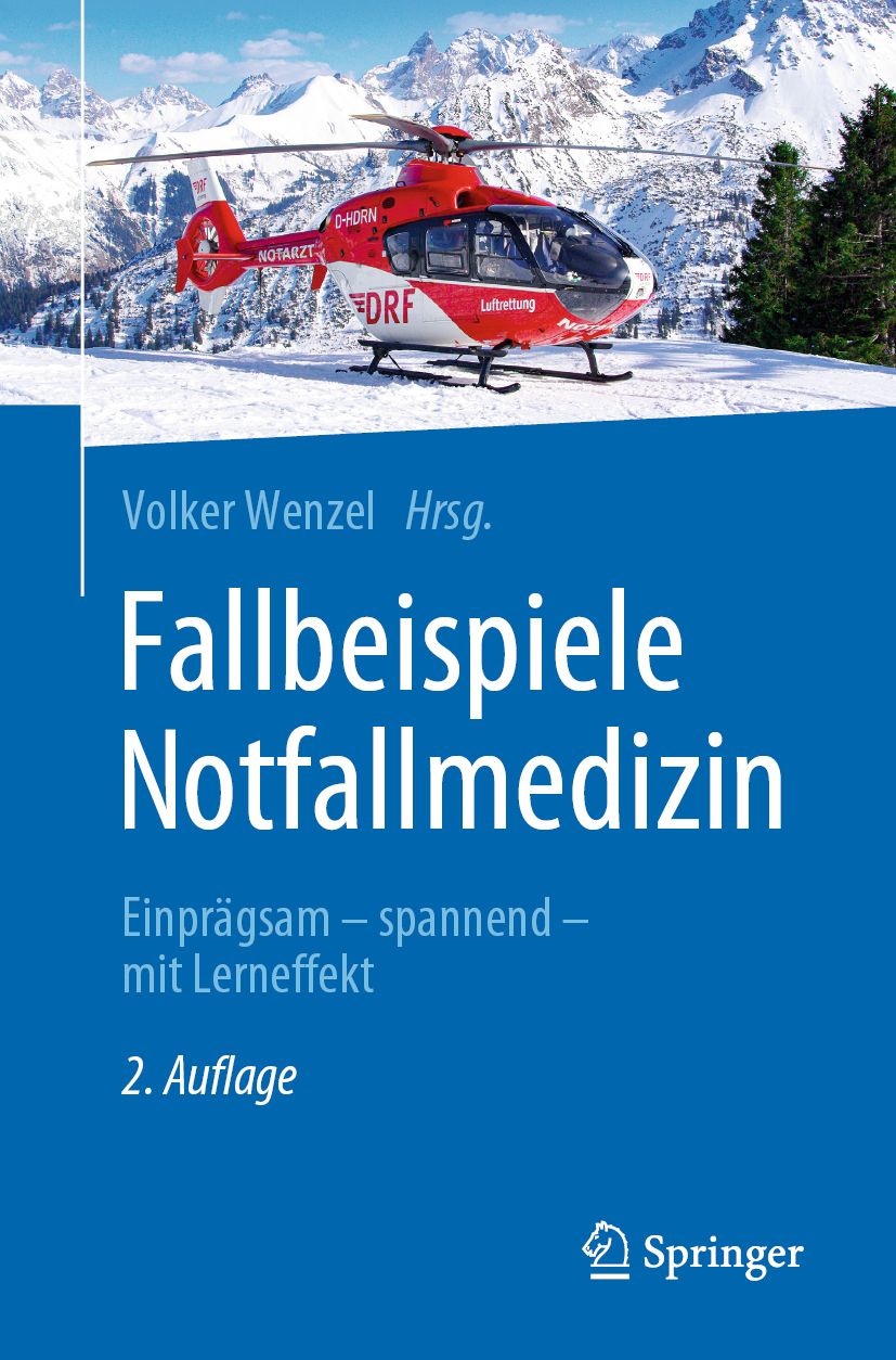 Buchcover mit rotem Hubschrauber vor Bergkulisse. Titel: Fallbeispiele Notfallmedizin. Verlag Springer. 2. Auflage.
