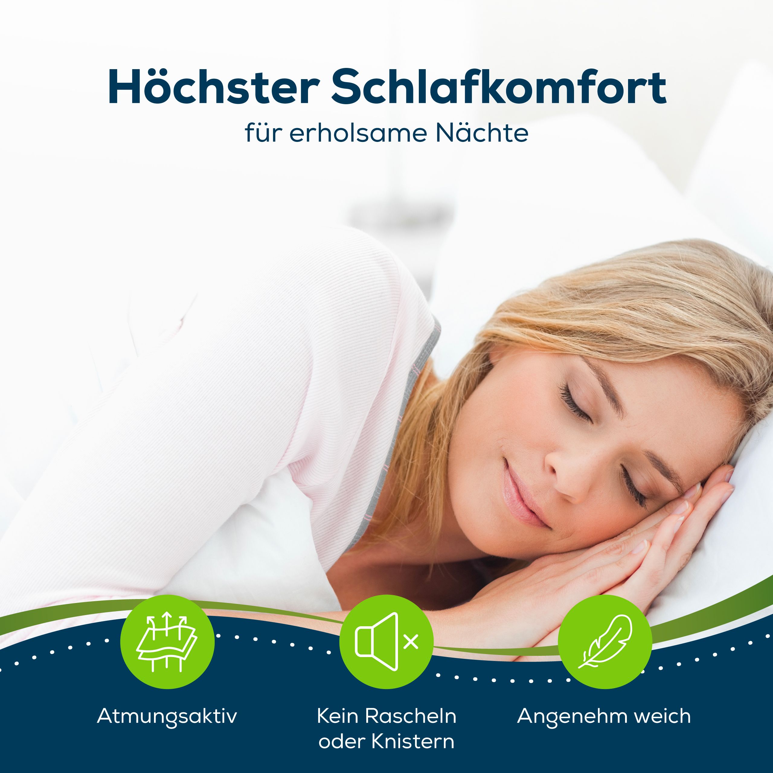 Frau schläft auf weißem Kissen. Text: Höchster Schlafkomfort. Symbole: Atmungsaktiv, geräuscharm, weich.