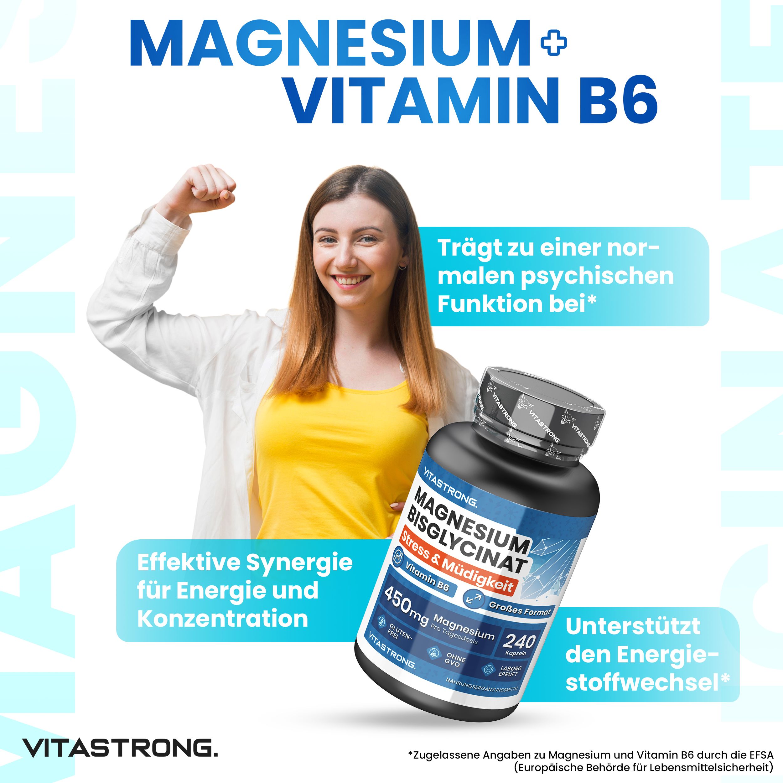 Frau mit Flasche Vitastrong Magnesiumbisglycinat. Text: Magnesium + Vitamin B6. Effektive Synergie für Energie und Konzentration.