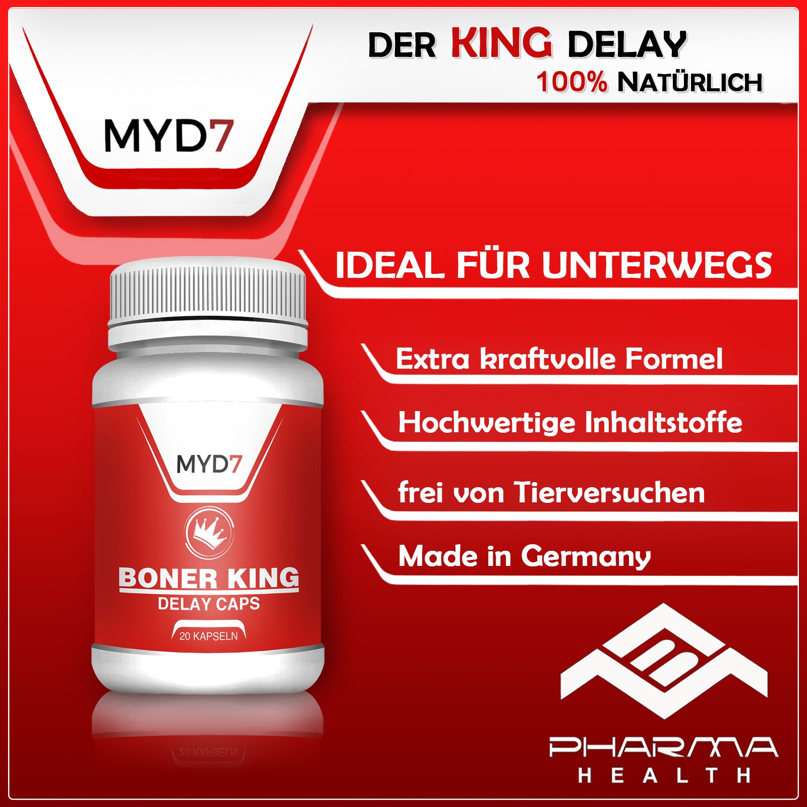 Weiße Flasche mit rotem Etikett. Aufschrift "Boner King Delay Caps" und "MYD7". Text: "Extra kraftvolle Formel", "Made in Germany".