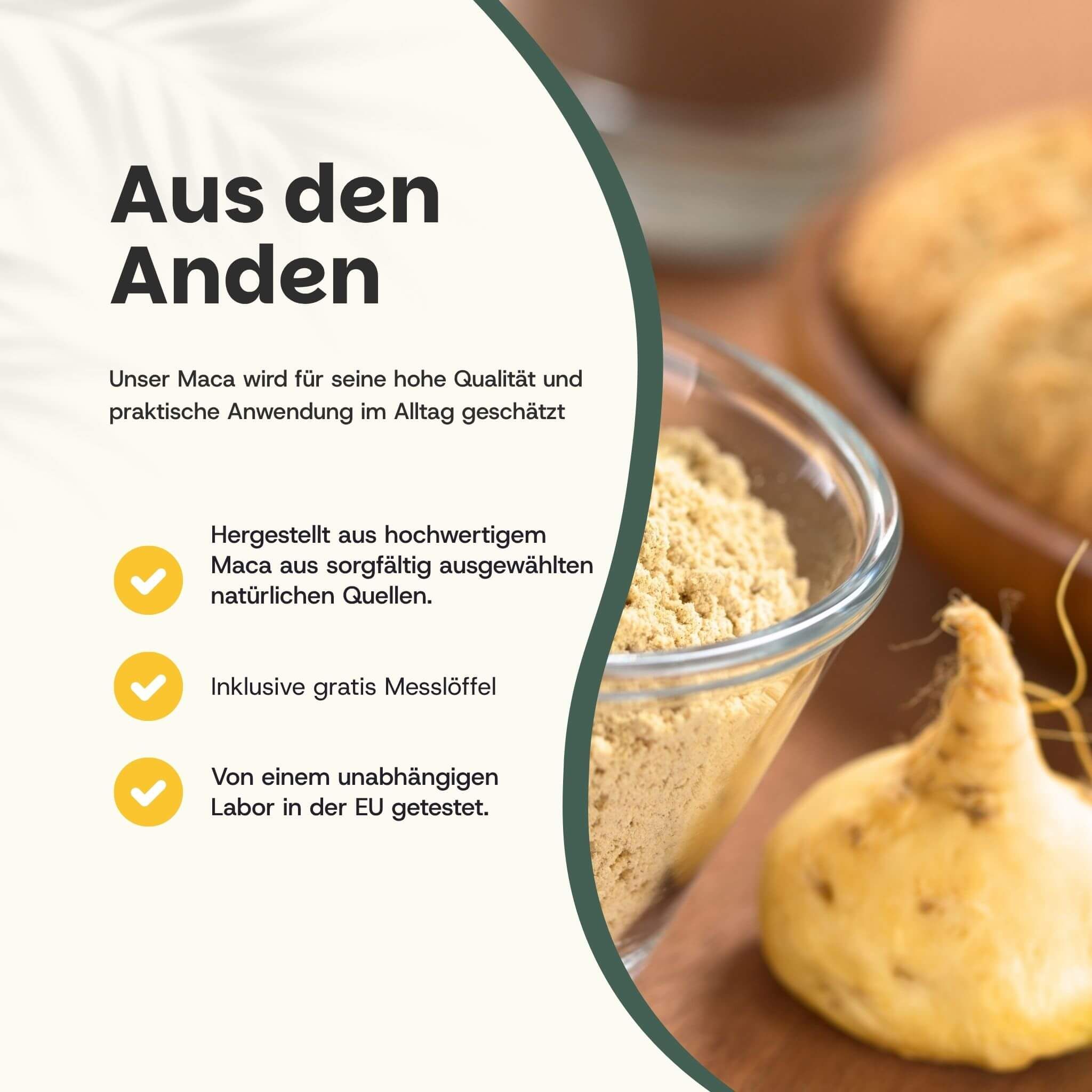 Maca-Pulver in Glasschale. Text: Aus den Anden. Inkl. Messlöffel. Von Labor getestet.