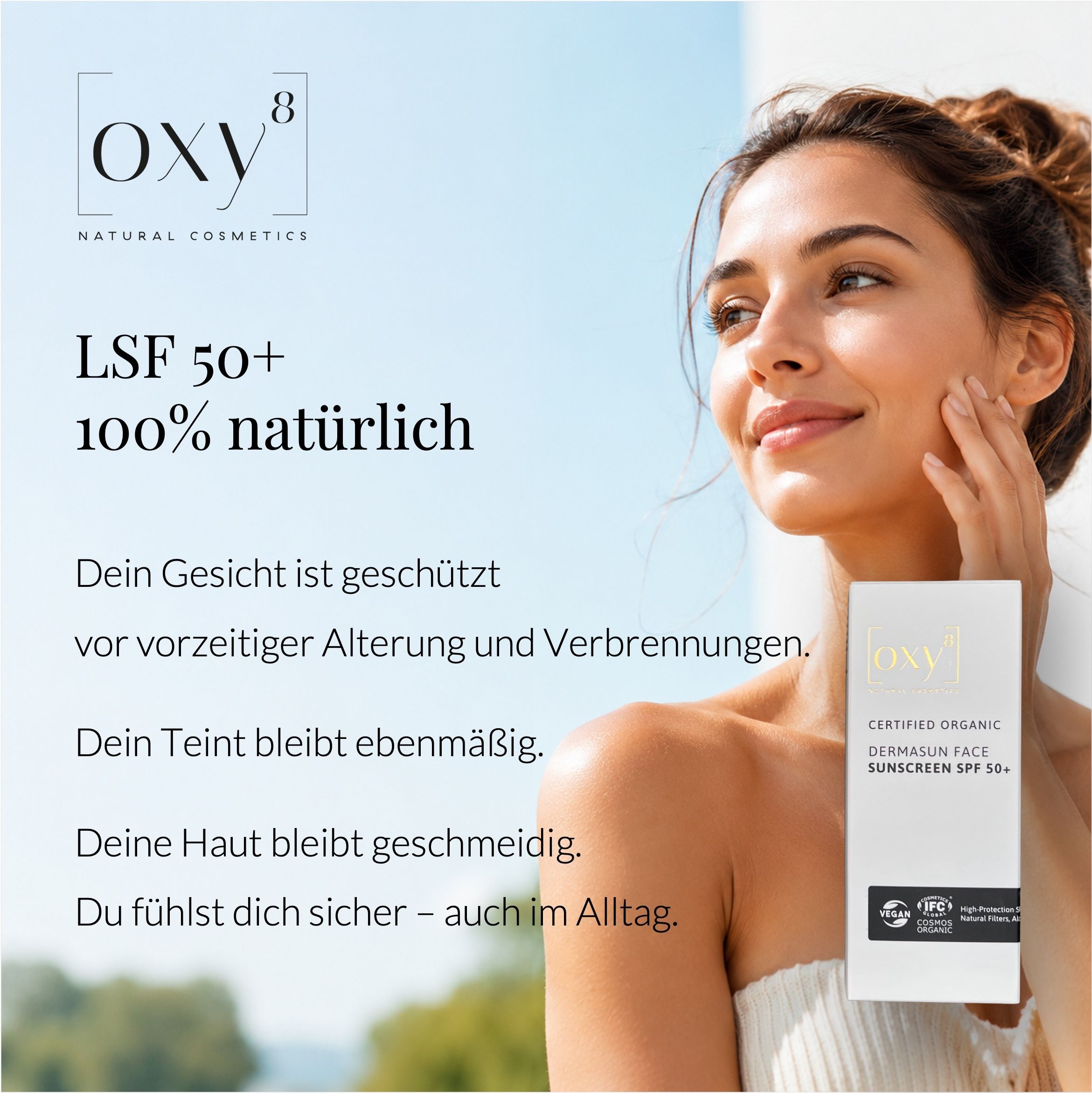 Frau mit Sonnencreme-Verpackung. Text: LSF 50+ 100% natürlich. Gesichtsschutz.