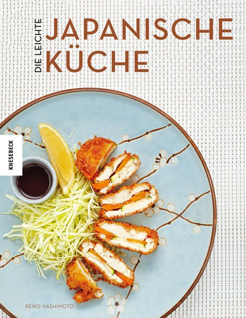 Buchcover: „Die leichte japanische Küche“. Auf blauem Teller: Frittierte Speise, Gemüse, Soße, Zitrone. Autor: Reiko Hashimoto.