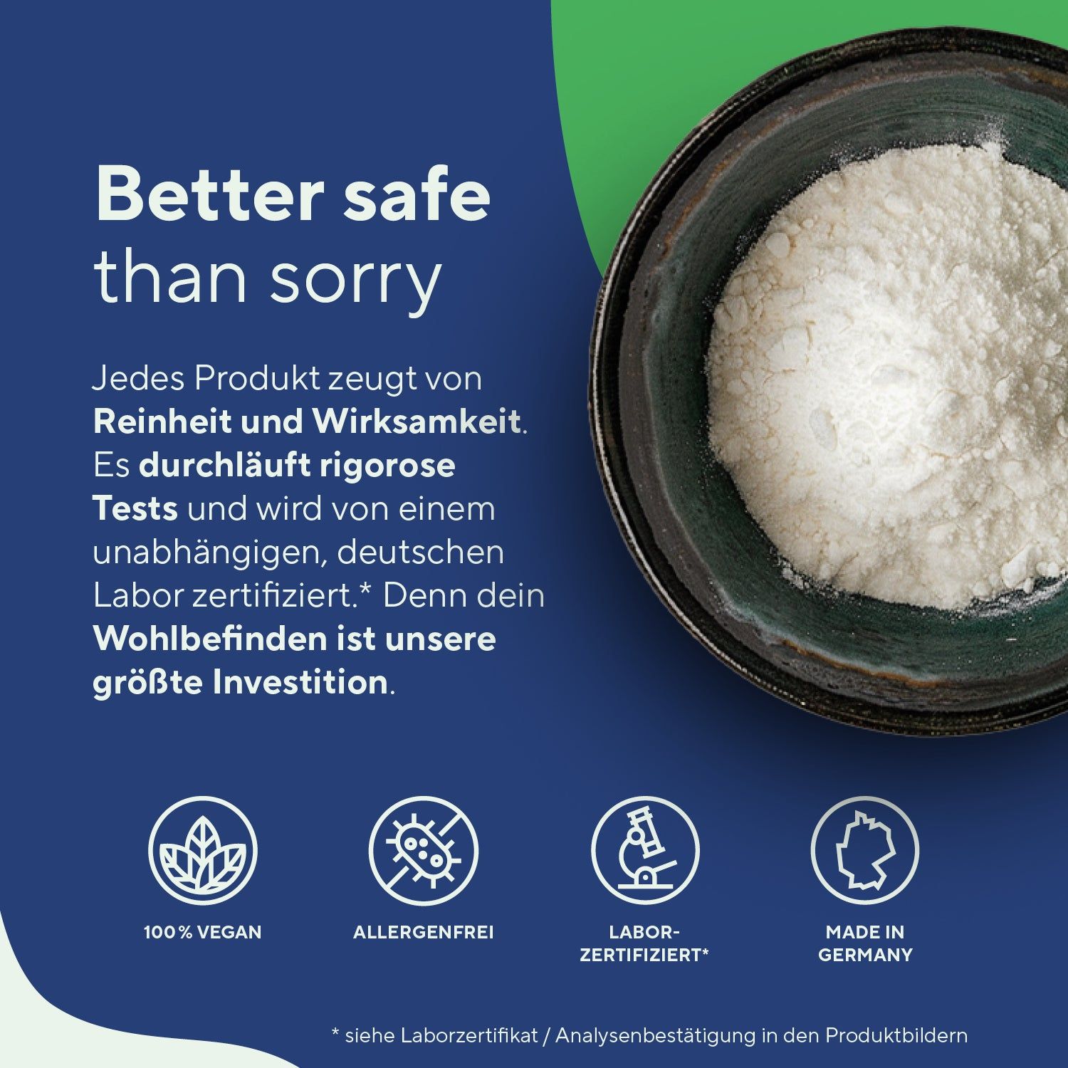 Schüssel mit weißem Pulver. Logos: 100% Vegan, Allergenfrei, Labor-zertifiziert, Made in Germany. Text über Reinheit und Wirksamkeit.
