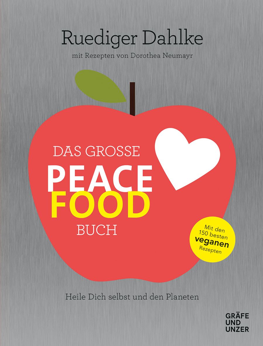 Buchcover mit Apfel-Illustration. Titel: Das große Peace Food Buch. Autor: Ruediger Dahlke. Mit veganen Rezepten. Verlag: Gräfe und Unzer.