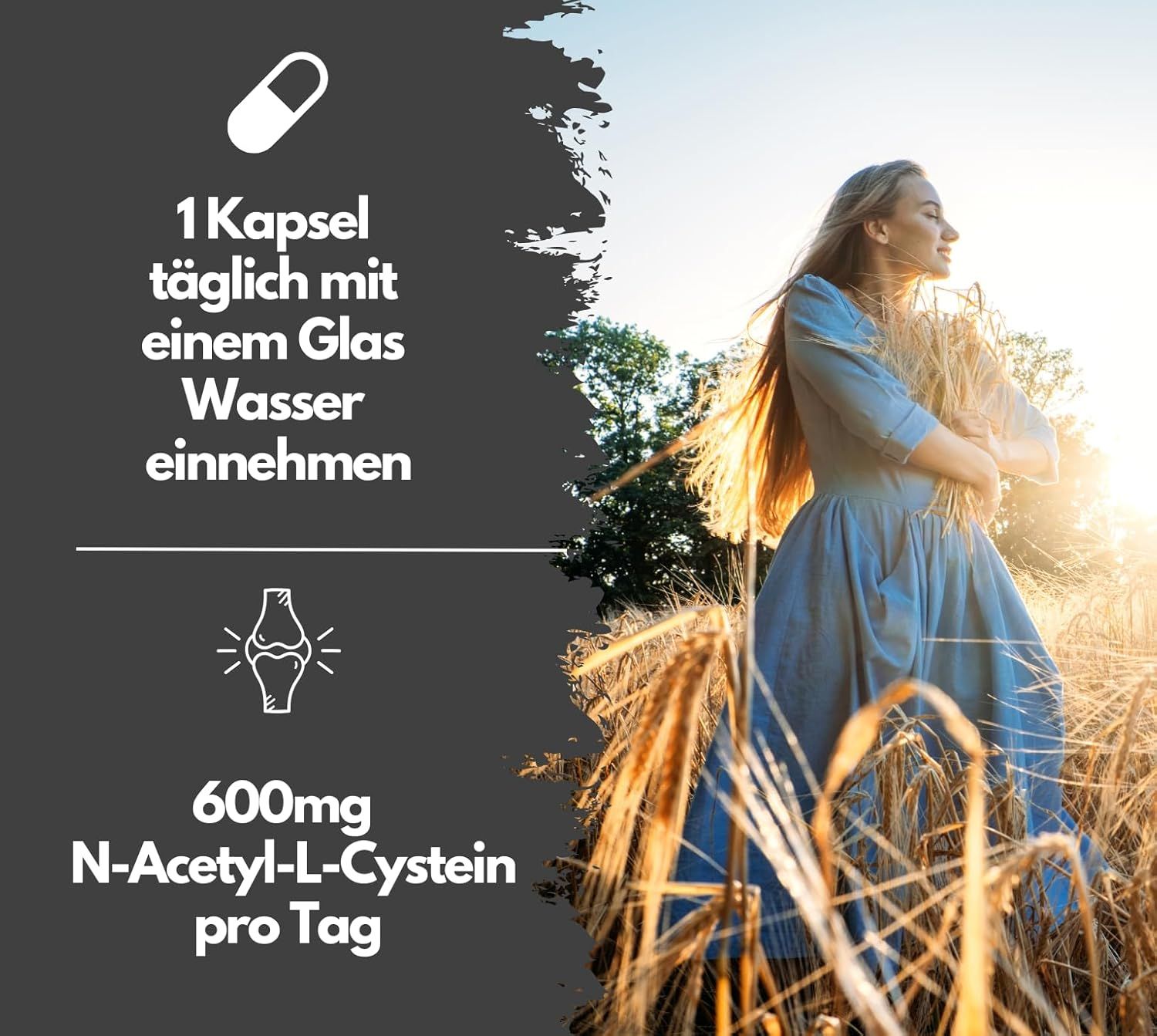 Text mit Kapsel-Symbol. 1 Kapsel täglich mit Wasser einnehmen. 600mg N-Acetyl-L-Cystein pro Tag. Frau im Feld.
