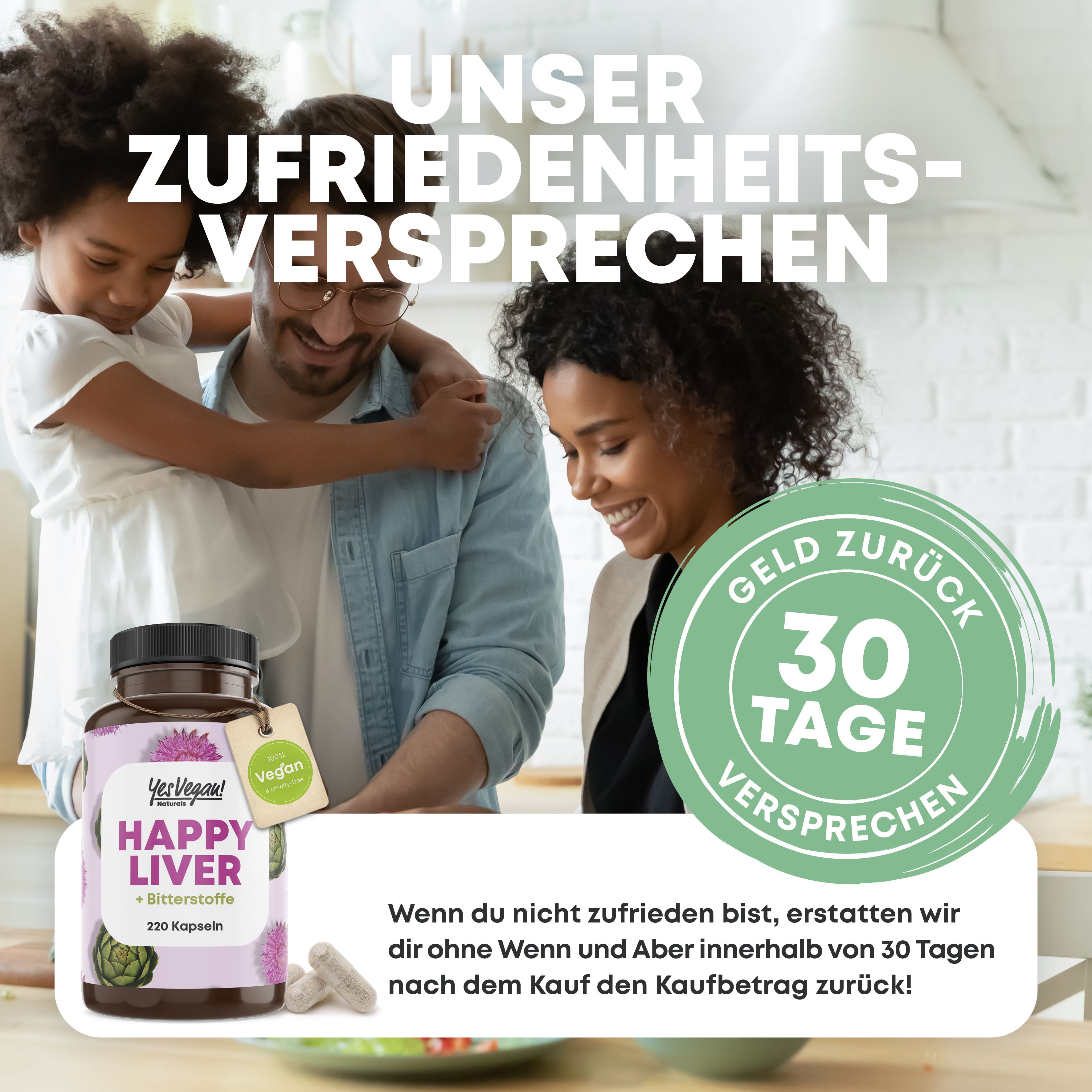 Produktflasche mit Familie. Text: Happy Liver + Bitterstoffe, 220 Kapseln. 30 Tage Geld-zurück-Garantie.