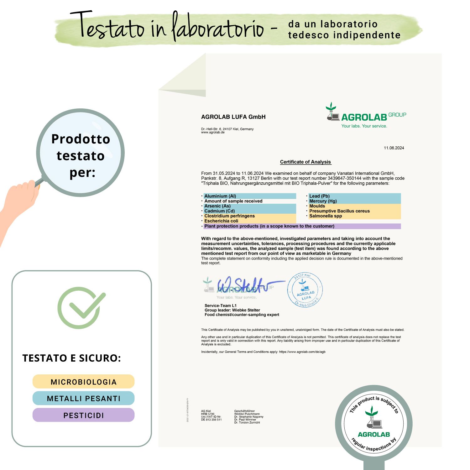 Certificato di Agrolab. Prodotto testato per: Microbiologia, metalli pesanti, pesticidi. Vegavaro Triphala BIO.