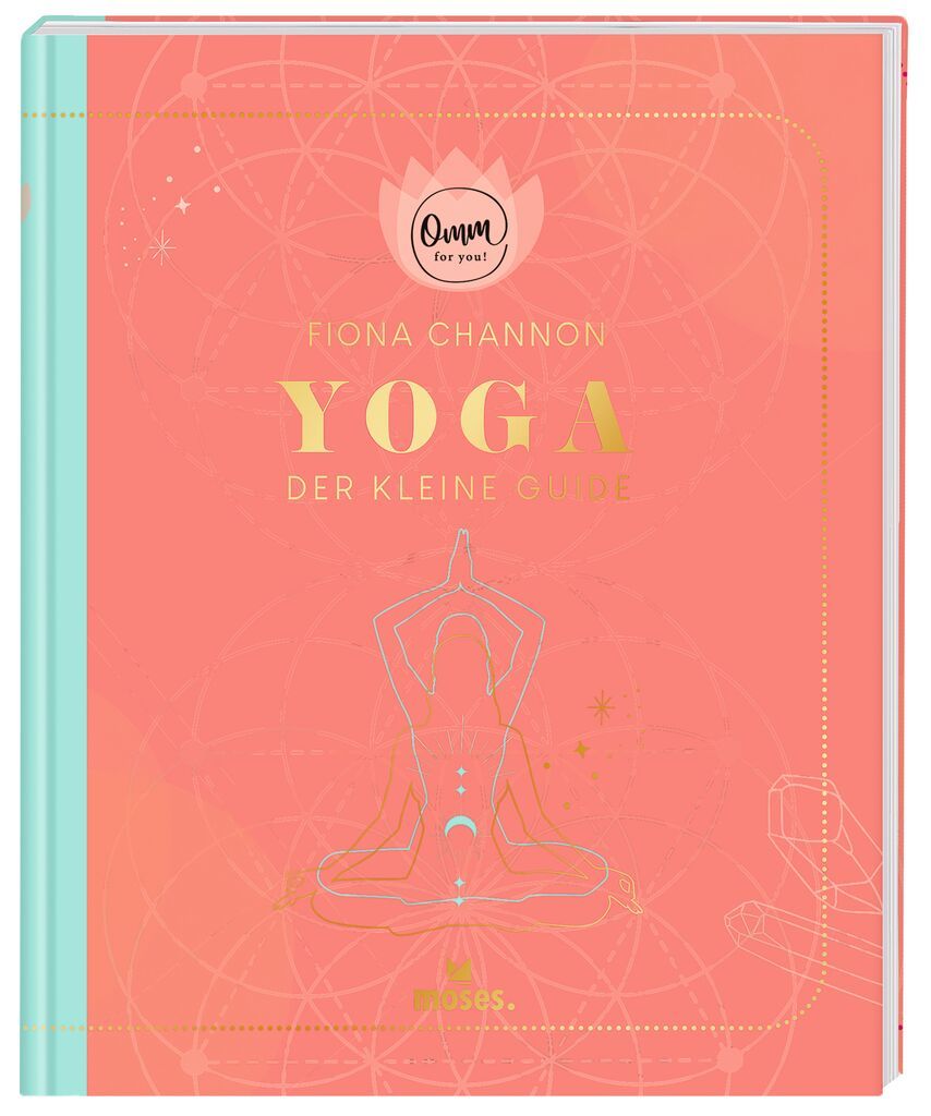 Buchcover mit Titel YOGA, Autor Fiona Channon. Logo Omm for you. Rosa Hintergrund mit Yoga-Figur und geometrischen Mustern.
