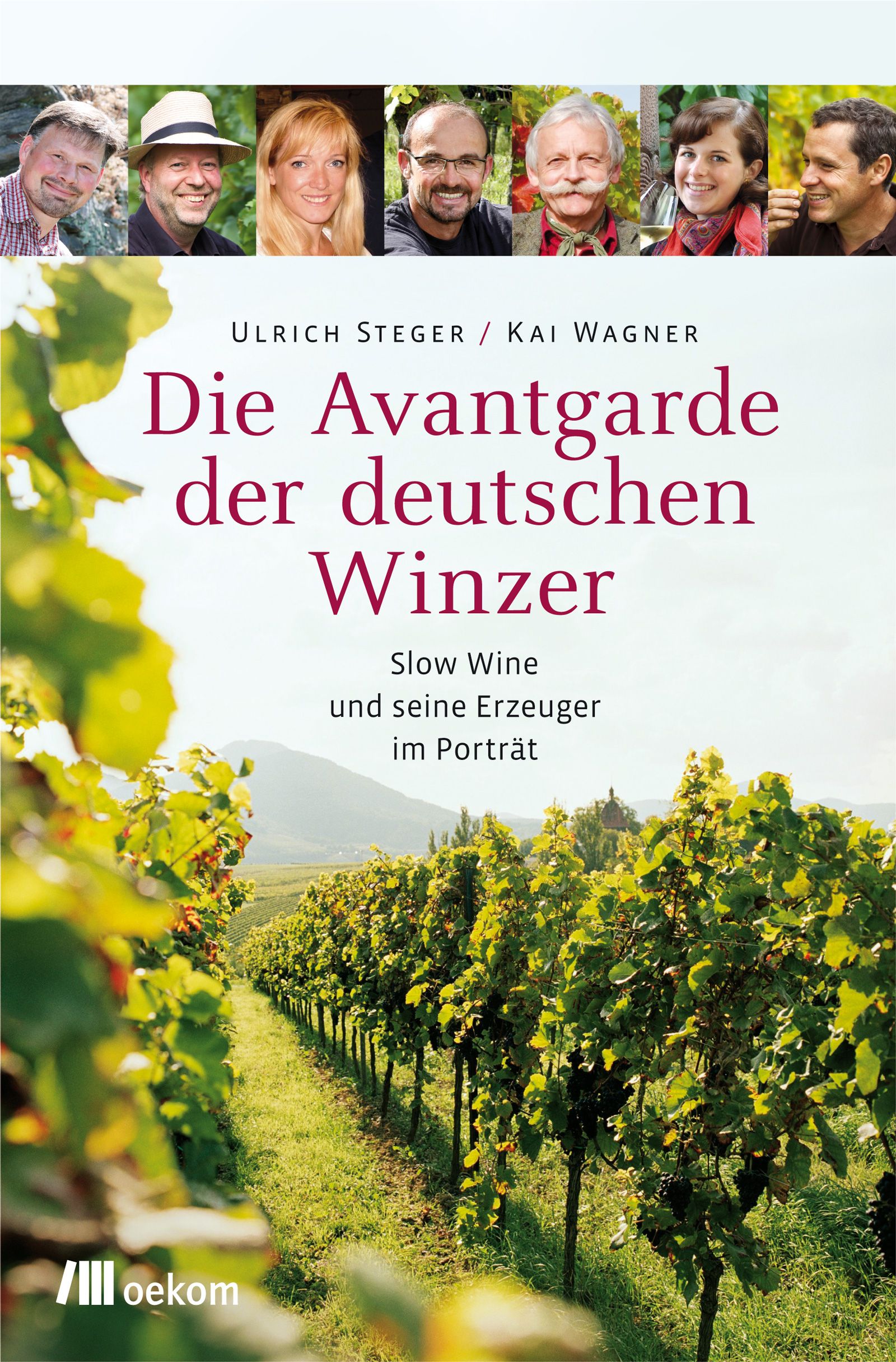 Buchcover: "Die Avantgarde der deutschen Winzer". Autorenfotos, Titel in Burgunderrot, Weinberge im Hintergrund.