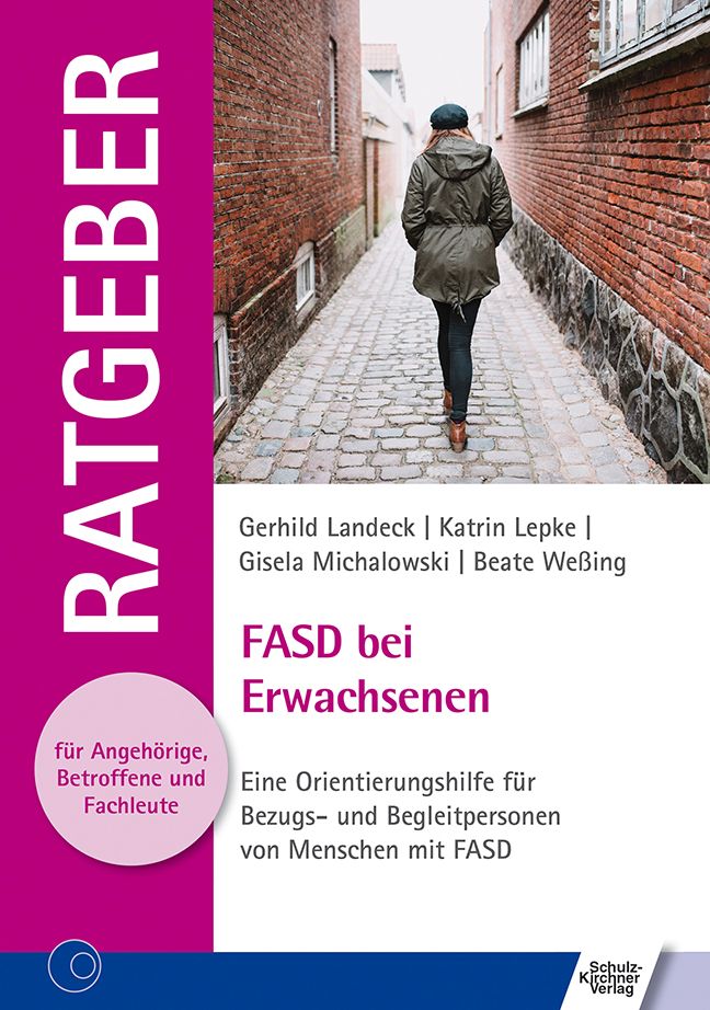 Buchcover: FASD bei Erwachsenen. Titel, Autoren, und eine Person, die einen Weg entlanggeht. Verlag Schulz-Kirchner.