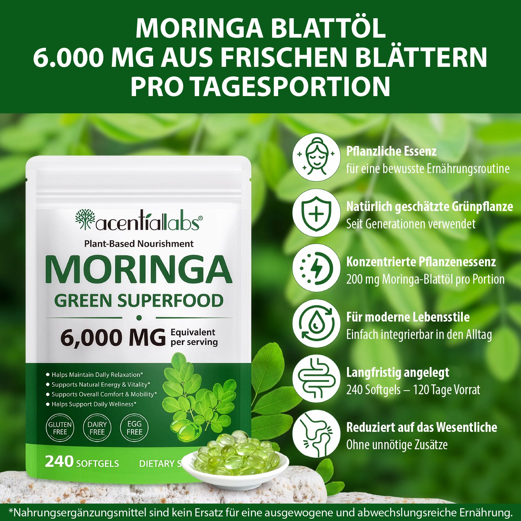 Beutel mit Softgels. Text: Moringa Blattöl, 6.000 mg pro Tagesportion. Vegan, glutenfrei, milchfrei, eifrei. Grüne Kapseln in Schale.
