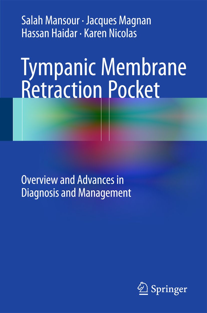 Buchcover mit Titel: Tympanic Membrane Retraction Pocket. Autorennamen und Springer-Logo. Untertitel: Overview and Advances in Diagnosis and Management.