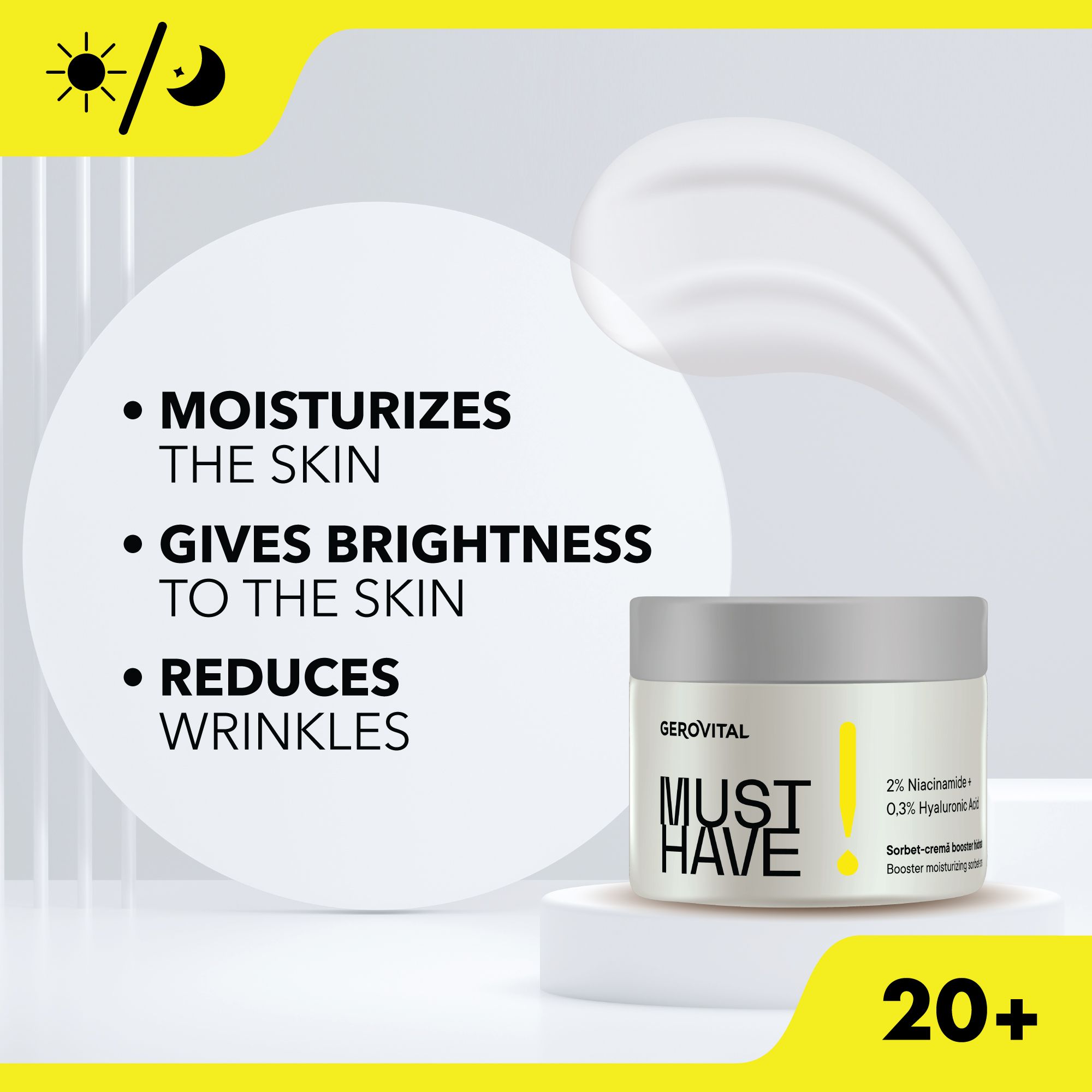 Creme-Tiegel auf Podest. Aufschrift: MUST HAVE, 2% Niacinamid + 0,3% Hyaluronsäure. Text: MOISTURIZES THE SKIN.