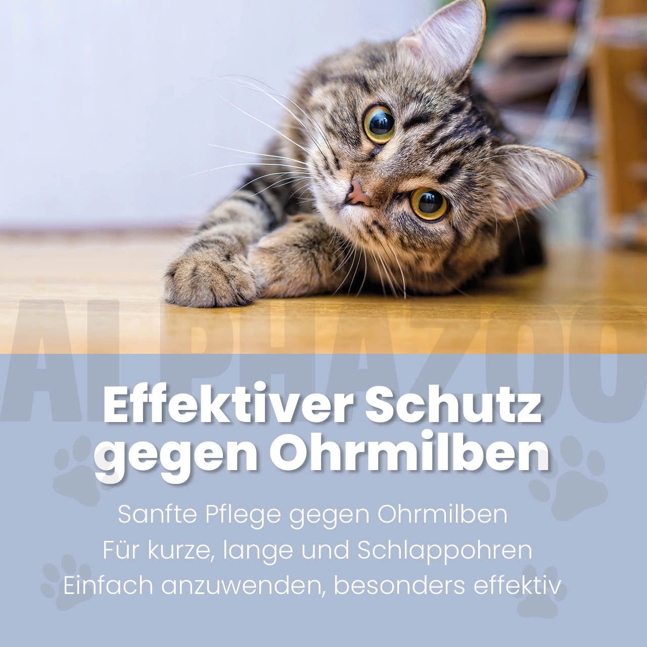 Katze liegt auf dem Boden. Text: Effektiver Schutz gegen Ohrmilben. Sanfte Pflege. Für kurze, lange und Schlappohren. Einfach anzuwenden.