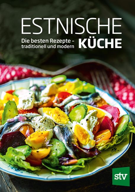 Buchcover mit dem Titel "Estnische Küche". Es zeigt einen Teller mit Salat, Eiern und Fisch. Das Logo "stv" ist unten rechts.