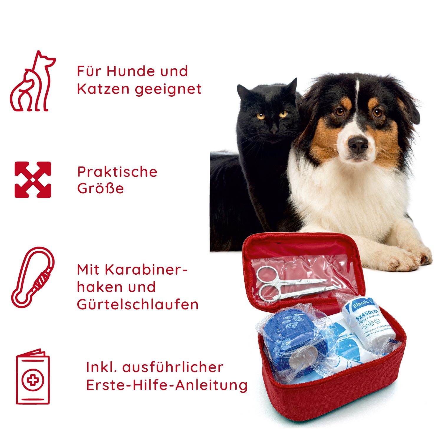 Rotes Erste-Hilfe-Set, geöffnet, mit Inhalt. Text: FÜR HUNDE UND KATZEN GEEIGNET. Hunde und Katze neben dem Set.
