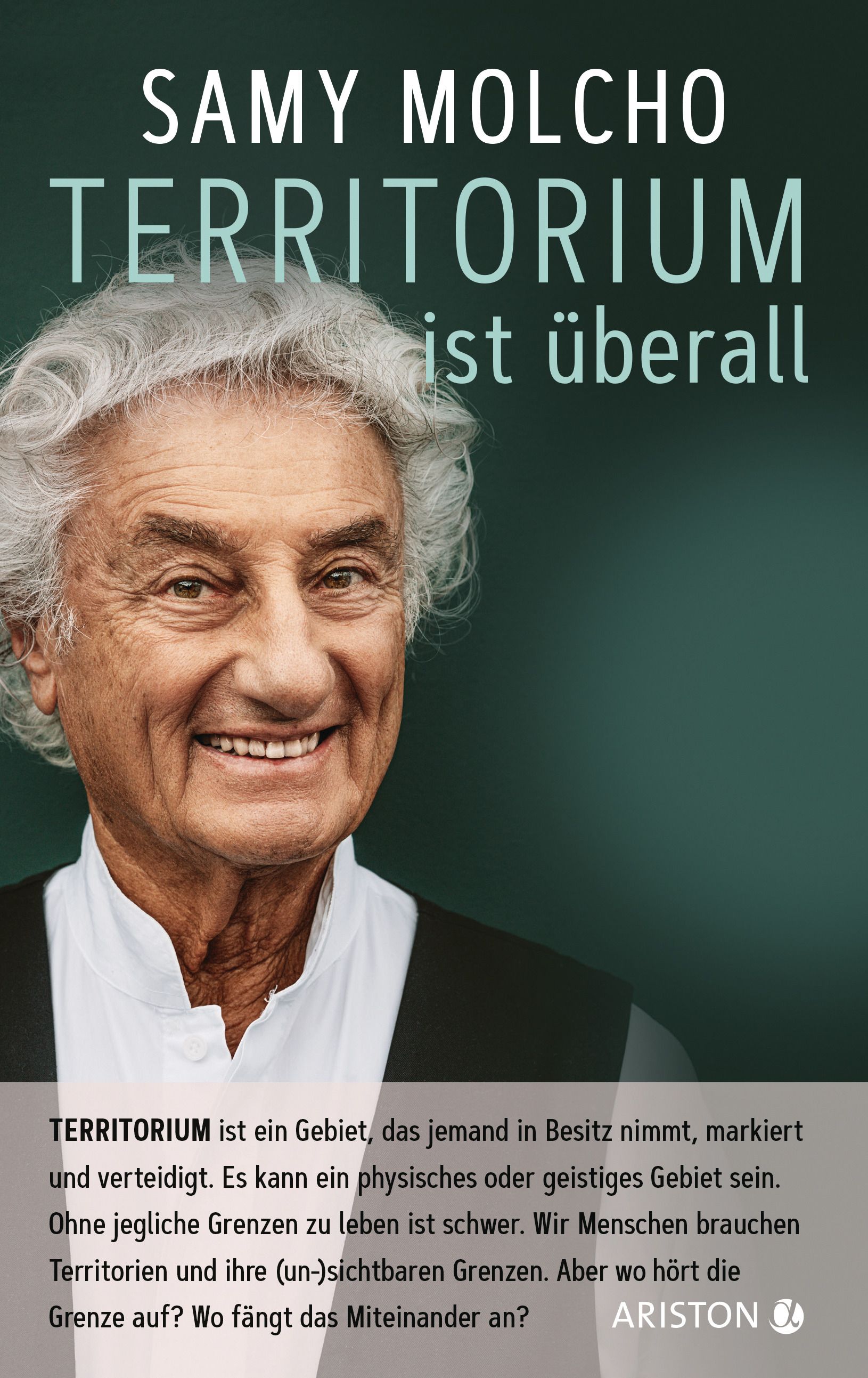 Buchcover mit Porträt von Samy Molcho. Titel: TERRITORIUM ist überall. Verlag: Ariston.