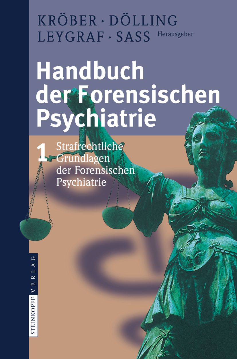 Buchcover: "Handbuch der Forensischen Psychiatrie". Titel in Weiß auf blau-braunem Hintergrund. Abbildung einer Justitia-Statue.