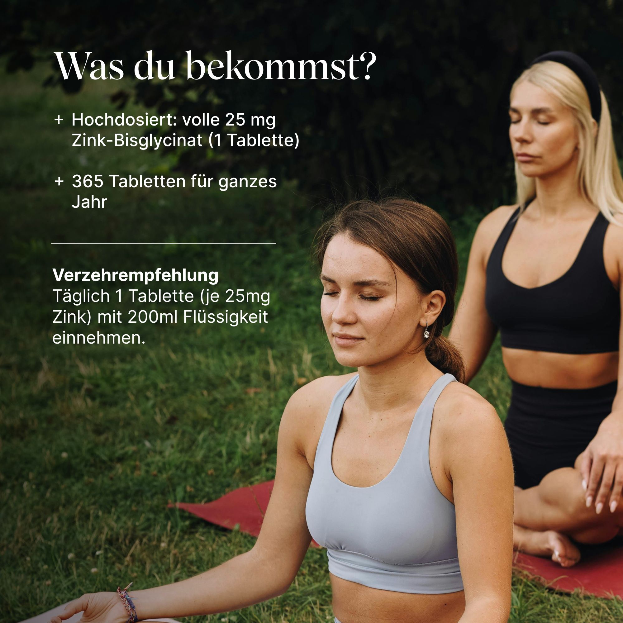 Zwei Frauen meditieren im Freien. Text erklärt: 25mg Zink Bisglycinat pro Tablette, 365 Tabletten für ein Jahr.