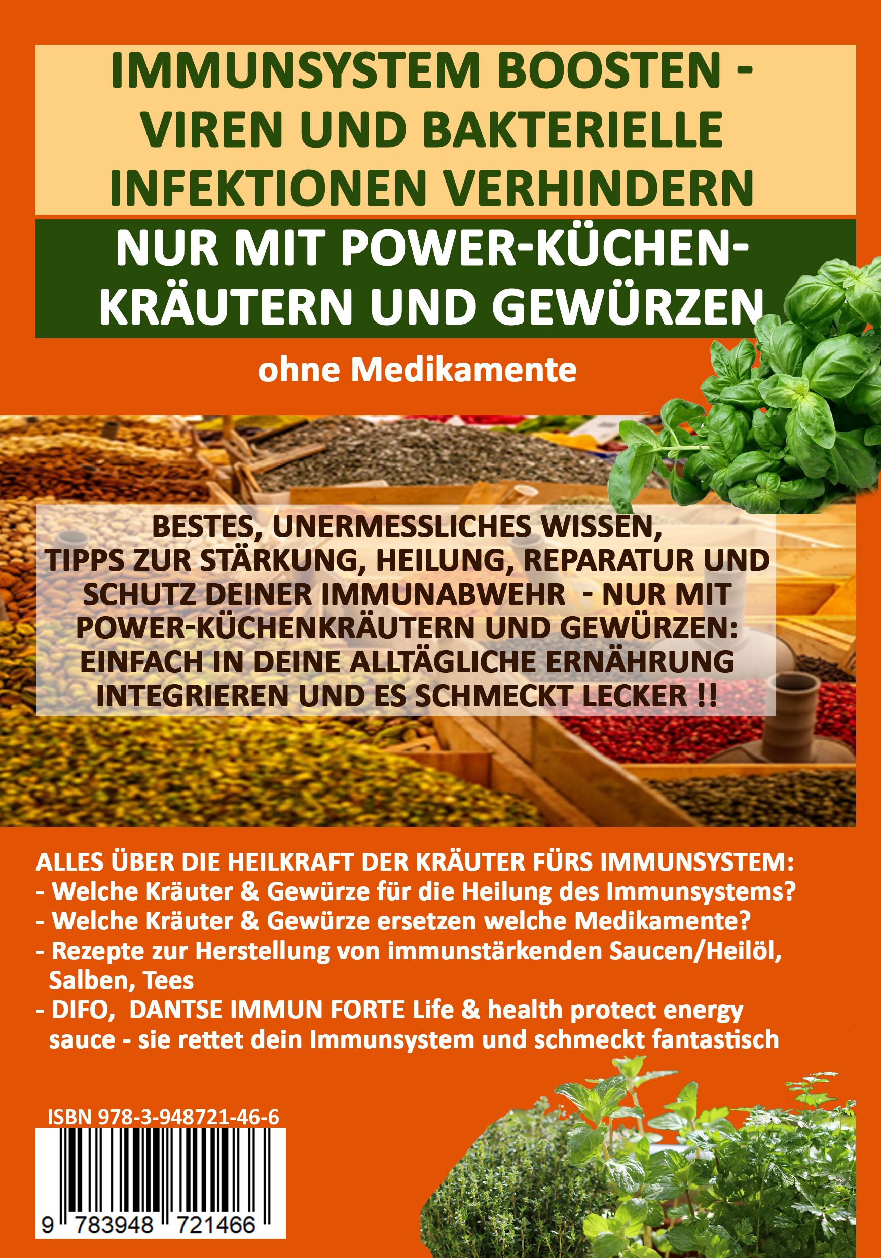 STARKES IMMUN MIT DEN HELDEN: Die Magie der Küchenkräuter und Gewürze für eine starke und gesunde