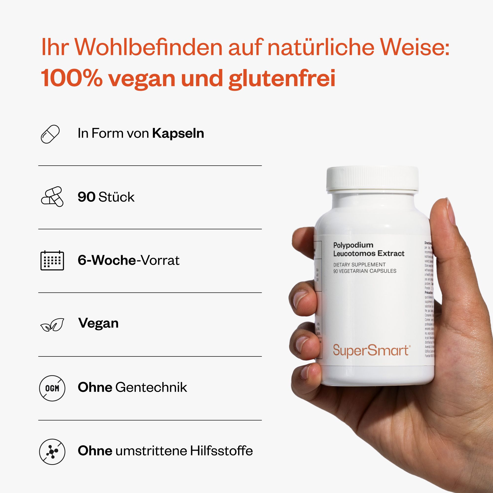 Hand hält weiße Flasche mit Kapseln. Aufschrift: Polypodium leucotomos Extract, 90 vegetarische Kapseln. Marke: SuperSmart. 100% vegan.