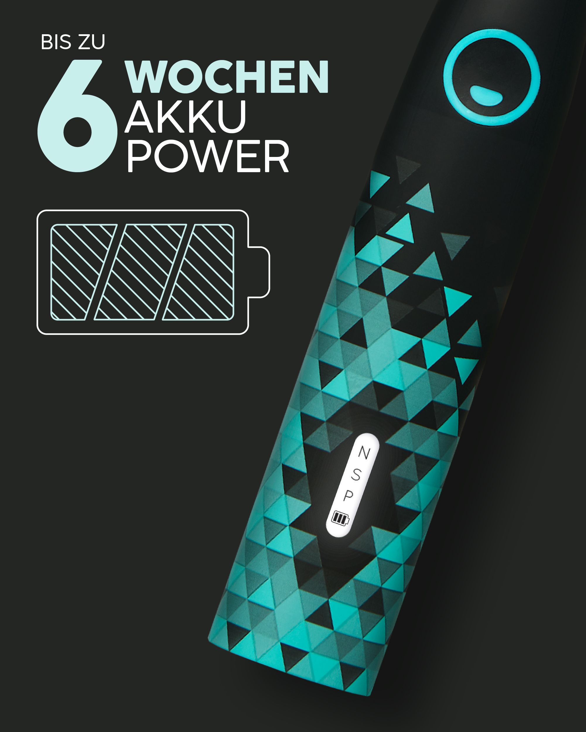 Nahaufnahme der schwarzen Schallzahnbürste. Türkise Dreiecke und ein Akku-Symbol. Text: Bis zu 6 Wochen Akku Power.