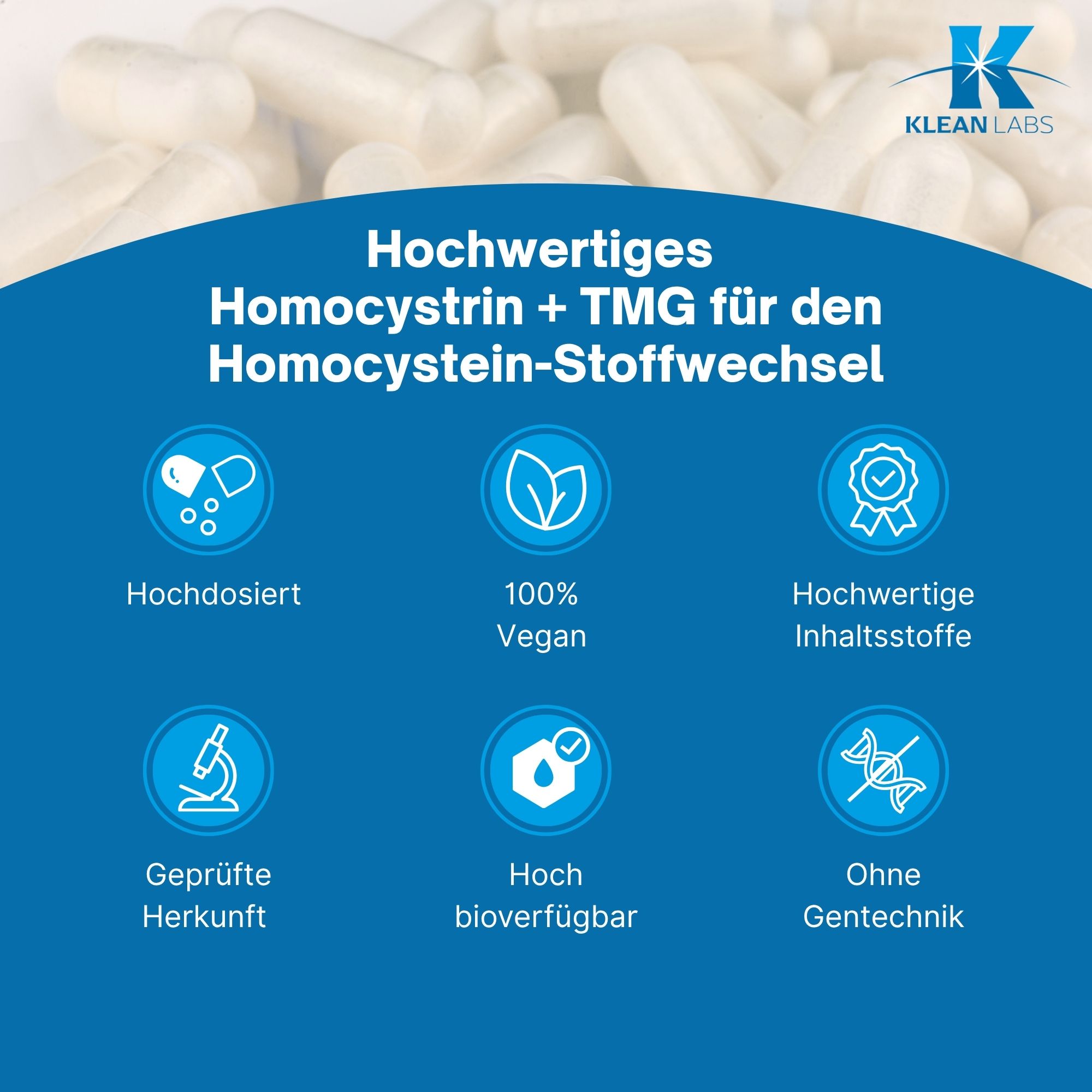 Grafik mit Kapseln. Hochwertiges Homocystrin + TMG. Vorteile: hochdosiert, vegan, Inhaltsstoffe, Herkunft, bioverfügbar, gentechnikfrei.