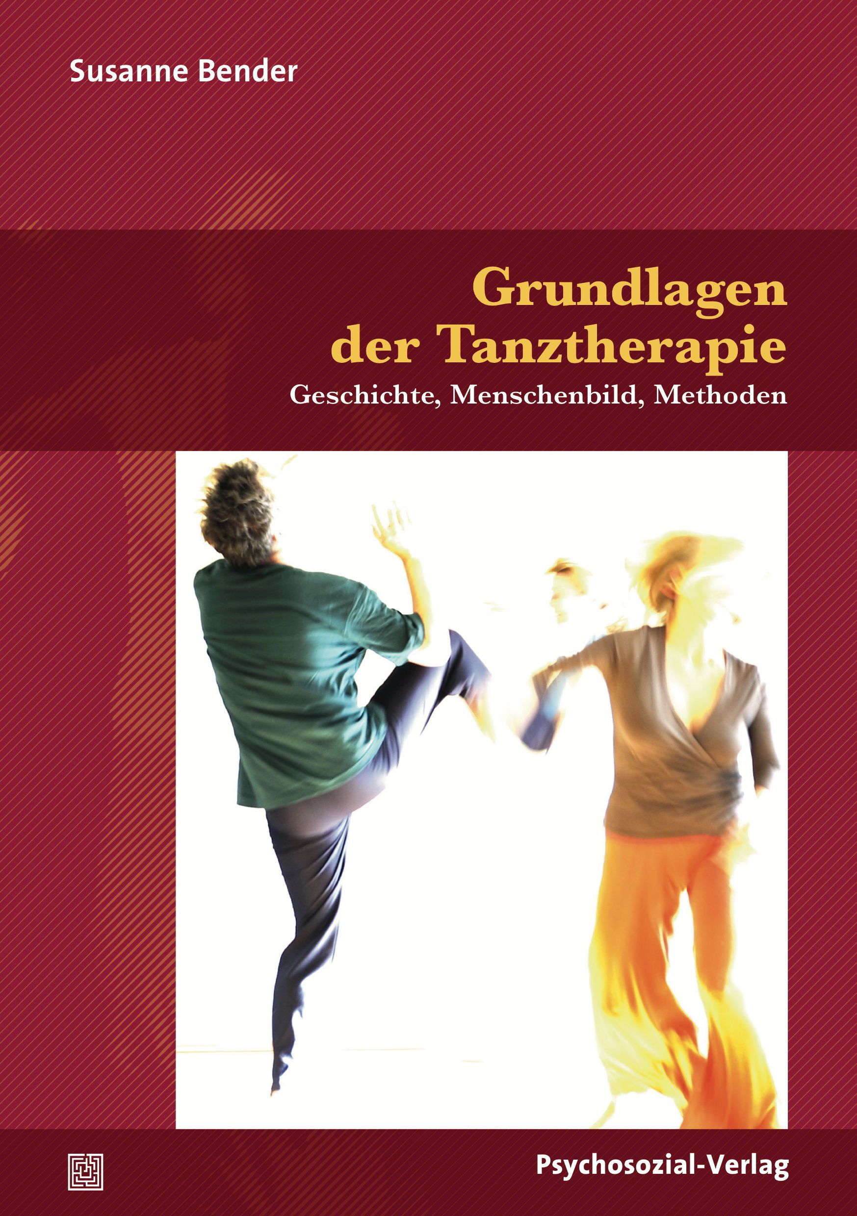 Buchcover: "Grundlagen der Tanztherapie". Titel in Gelb. Autorenname: Susanne Bender. Verlag: Psychosozial-Verlag. Personen tanzen.