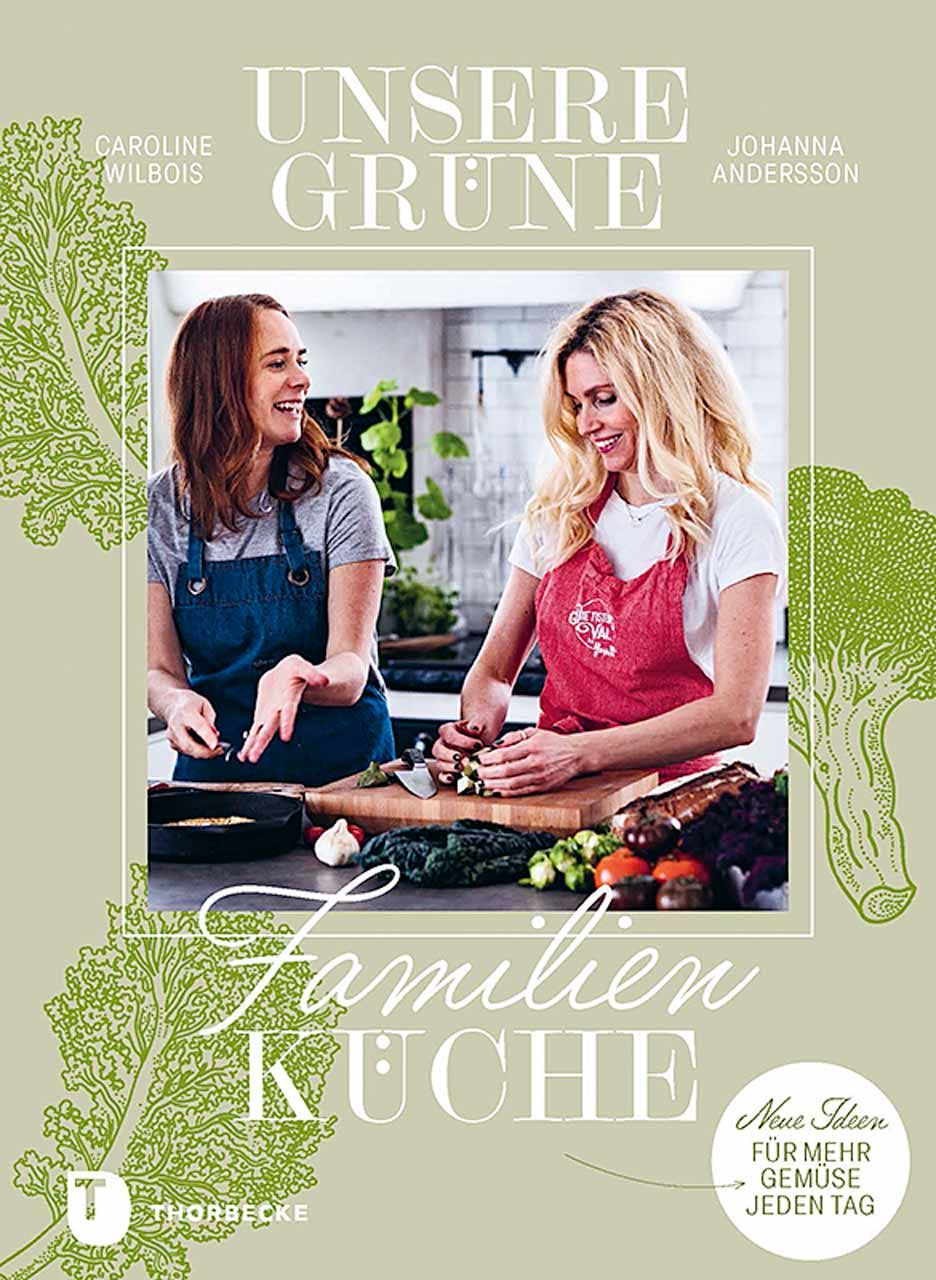 Buchcover: "Unsere grüne Familienküche". Zwei Frauen kochen. Titel und Autorennamen sind sichtbar. Verlag Thorbecke.