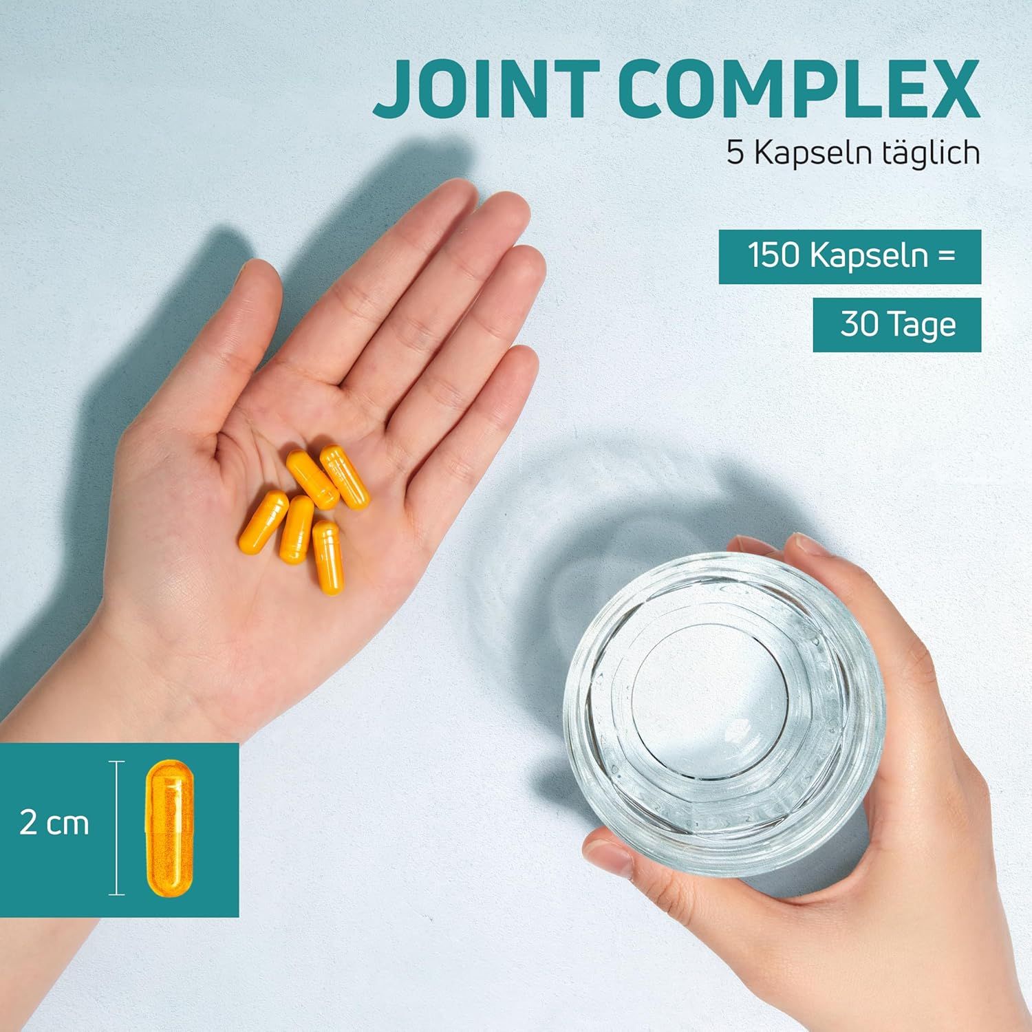 Hände halten Kapseln und Glas Wasser. Text: JOINT COMPLEX, 5 Kapseln täglich. Maße: 2 cm Kapsel.