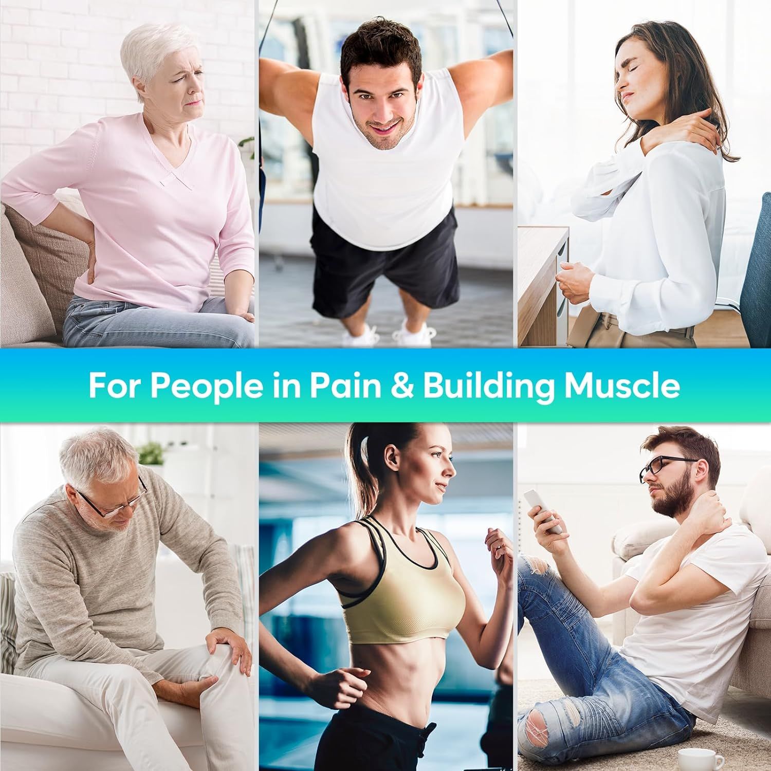 Verschiedene Personen in Alltagssituationen. Text: 'For People in Pain & Building Muscle'.