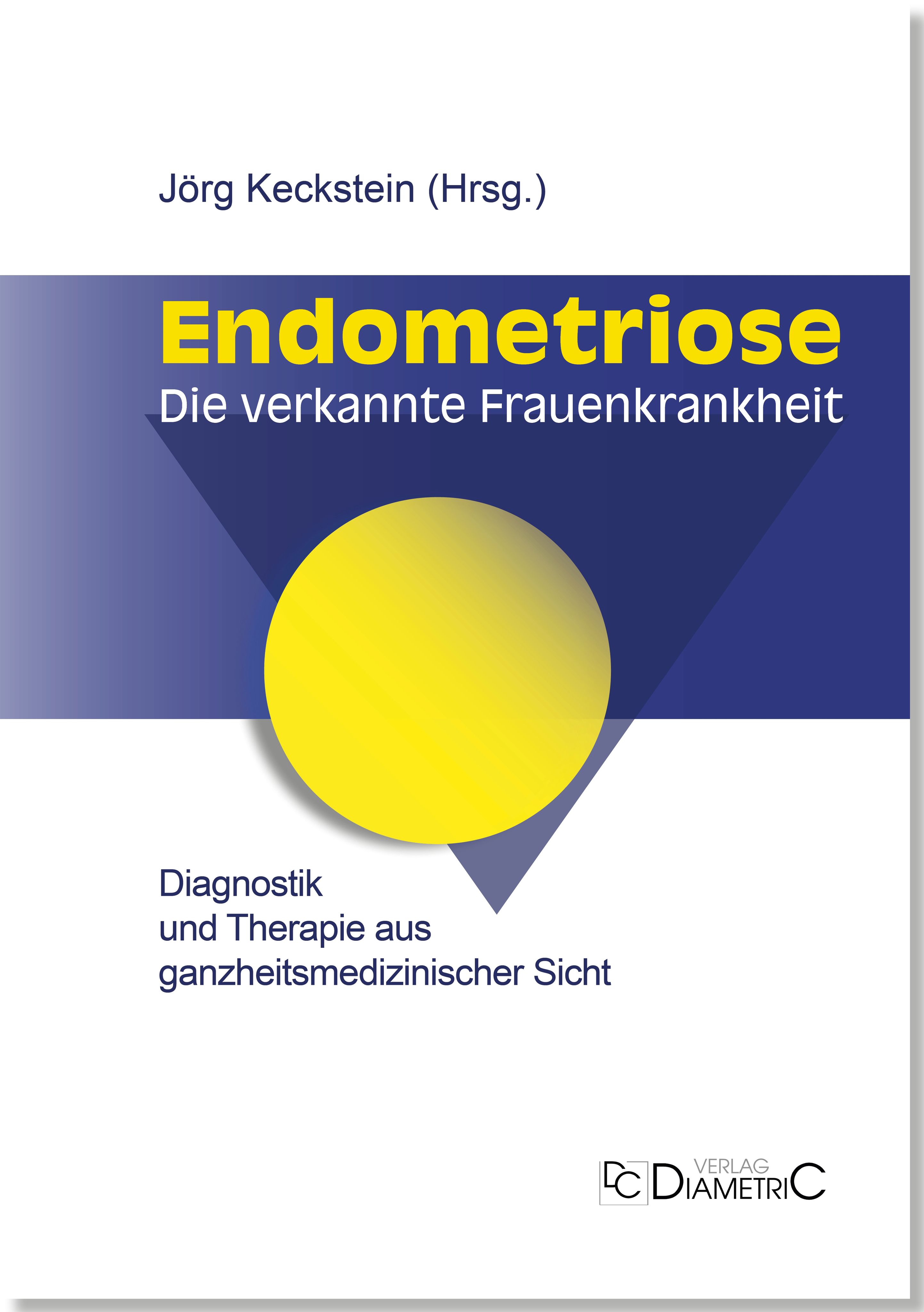 Endometriose - Die verkannte Frauenkrankheit