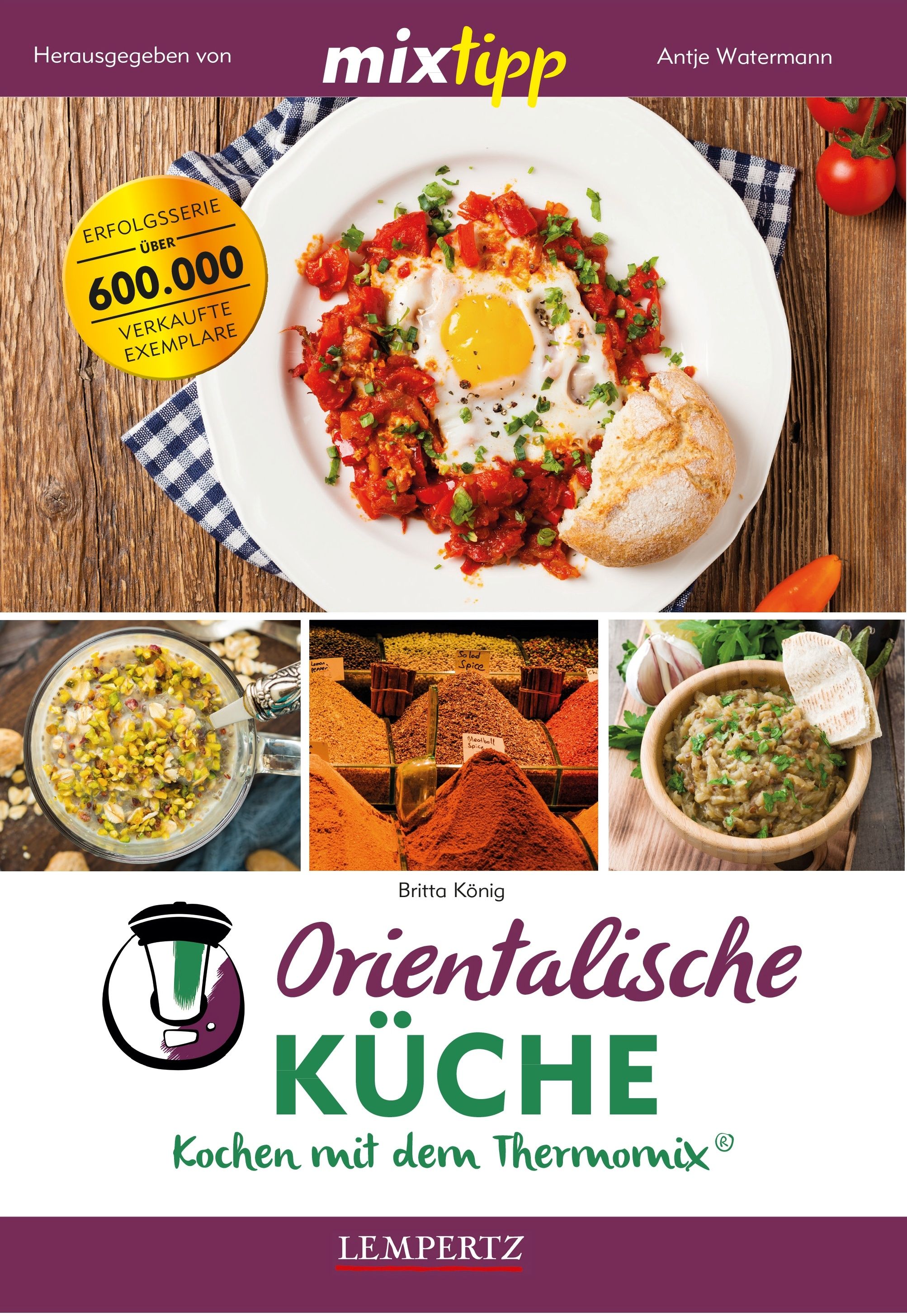 Kochbuch 'Orientalische Küche'. Titelbild mit Speisen, Gewürzen und Thermomix-Logo. Herausgegeben von mixtipp.