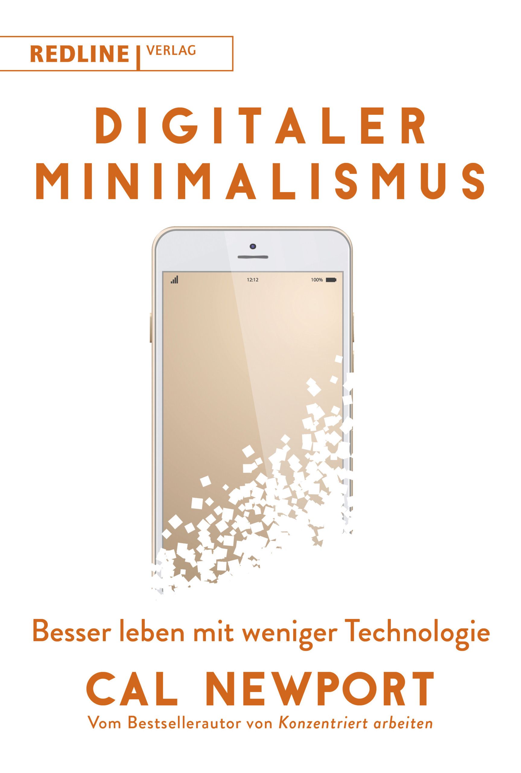 Buchcover mit Titel "Digitaler Minimalismus". Smartphone-Illustration mit zerfallenden Quadraten. Autor: Cal Newport.