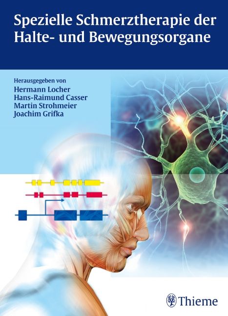 Buchcover mit Titel: Spezielle Schmerztherapie der Halte- und Bewegungsorgane. Herausgegeben von mehreren Autoren. Logo Thieme.