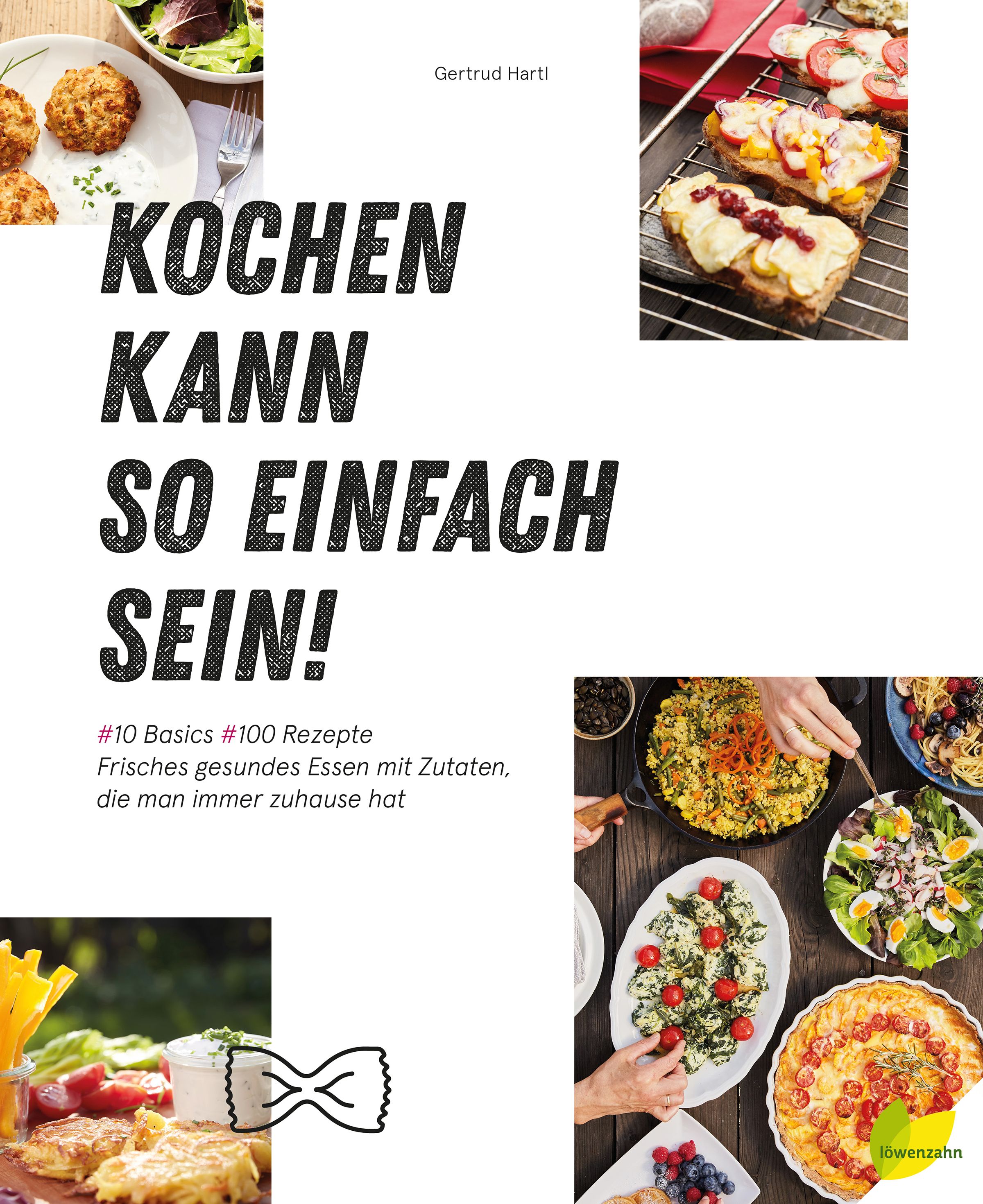 Kochbuch mit dem Titel "Kochen kann so einfach sein!". Es zeigt verschiedene Gerichte und den Namen der Autorin Gertrud Hartl.