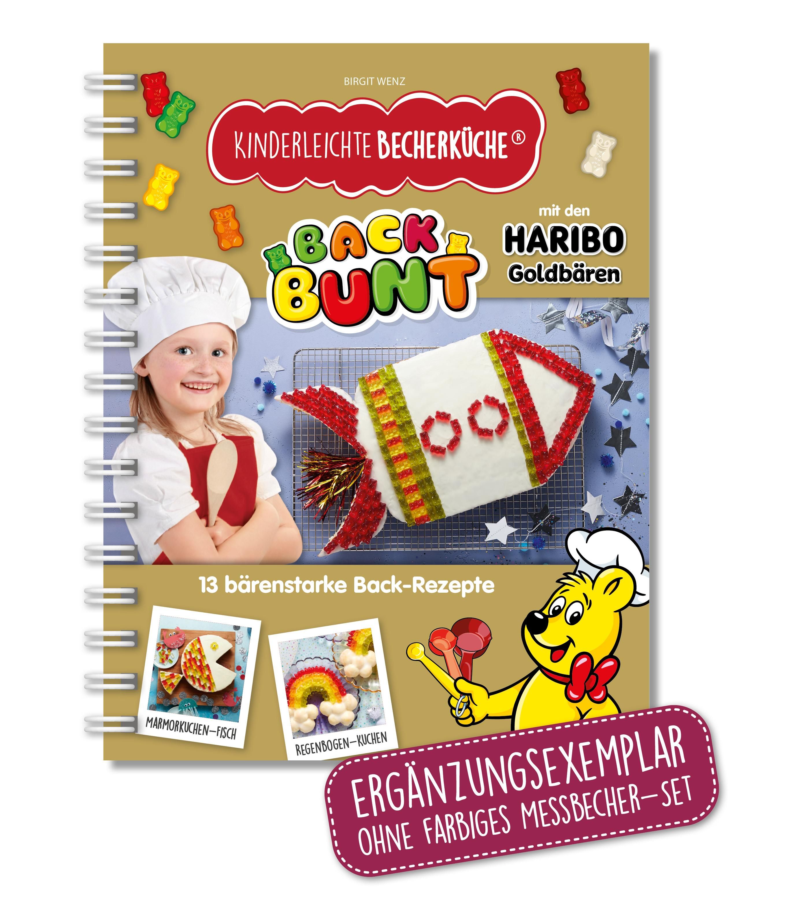 Kinderleichte Becherküche - Back Bunt mit den HARIBO Goldbären (Band 10) ERGÄNZUNGSEXEMPLAR ohne ...