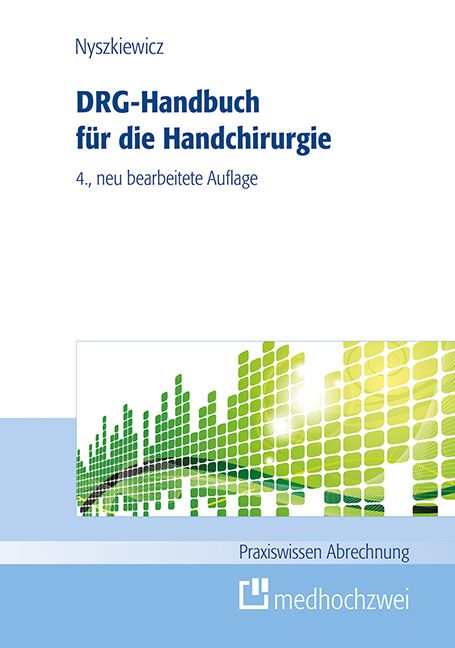 Buchcover: DRG-Handbuch für die Handchirurgie. Titel in Blau, Autor Nyszkiewicz. 4., neu bearbeitete Auflage. Hintergrund mit grünen Formen.