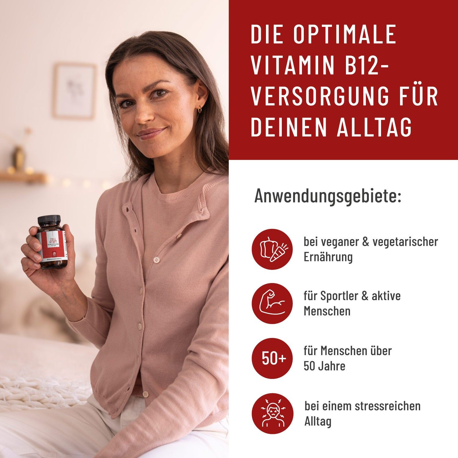 Frau hält eine Flasche Vitamin B12-Presslinge. Text: Die optimale Vitamin B12-Versorgung für deinen Alltag. Anwendungsgebiete: vegane Ernährung, Sportler, 50+.