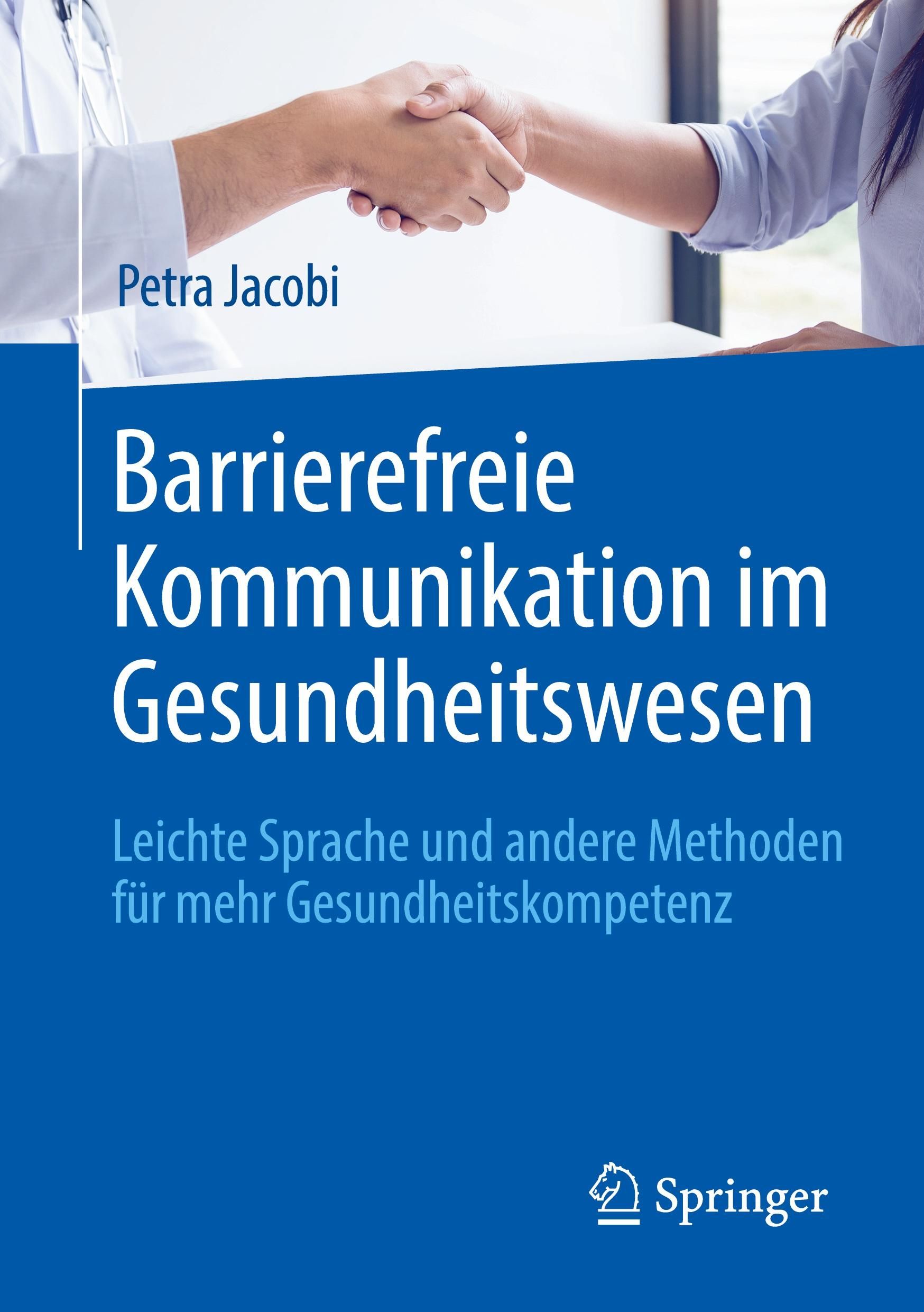 Barrierefreie Kommunikation im Gesundheitswesen Leichte Sprache und andere Methoden für mehr Gesu...