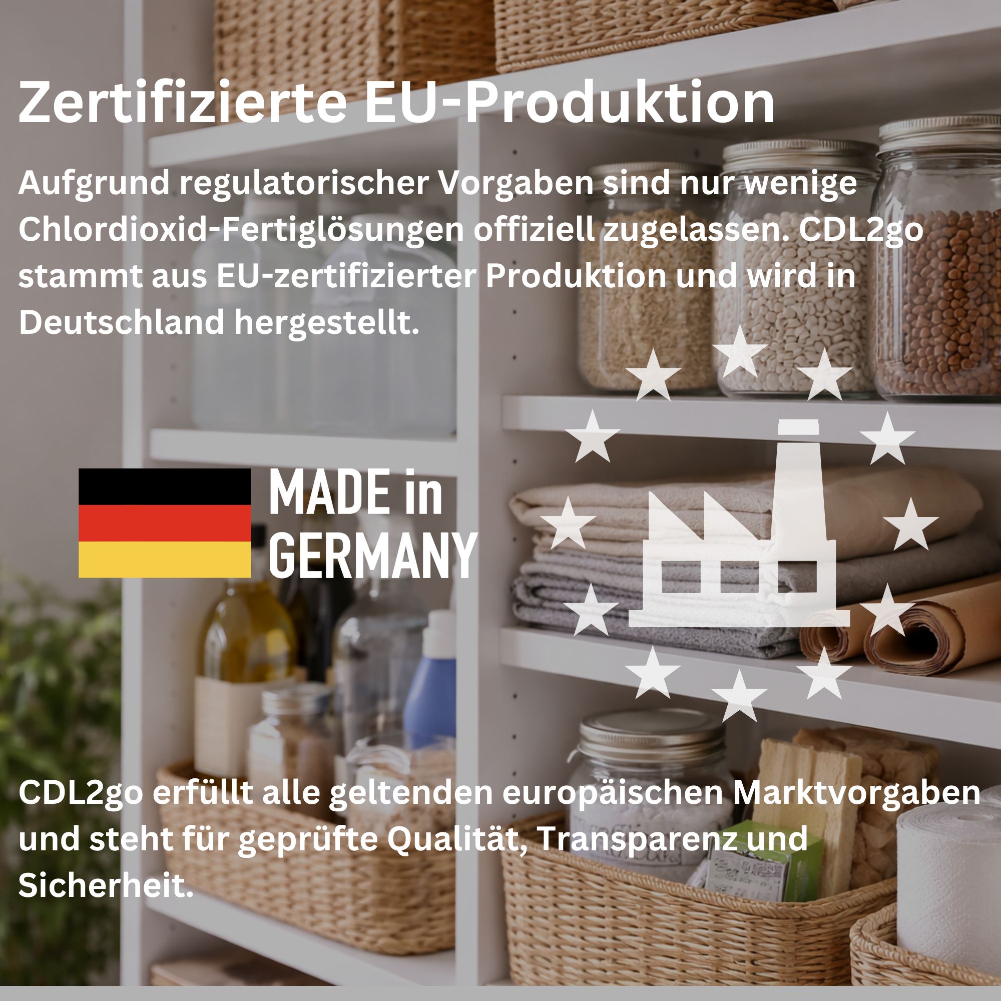 Regal mit Lebensmitteln. Text: Zertifizierte EU-Produktion, Made in Germany. Fabriksymbol mit Sternen. CDL2go erfüllt europäische Marktvorlagen.