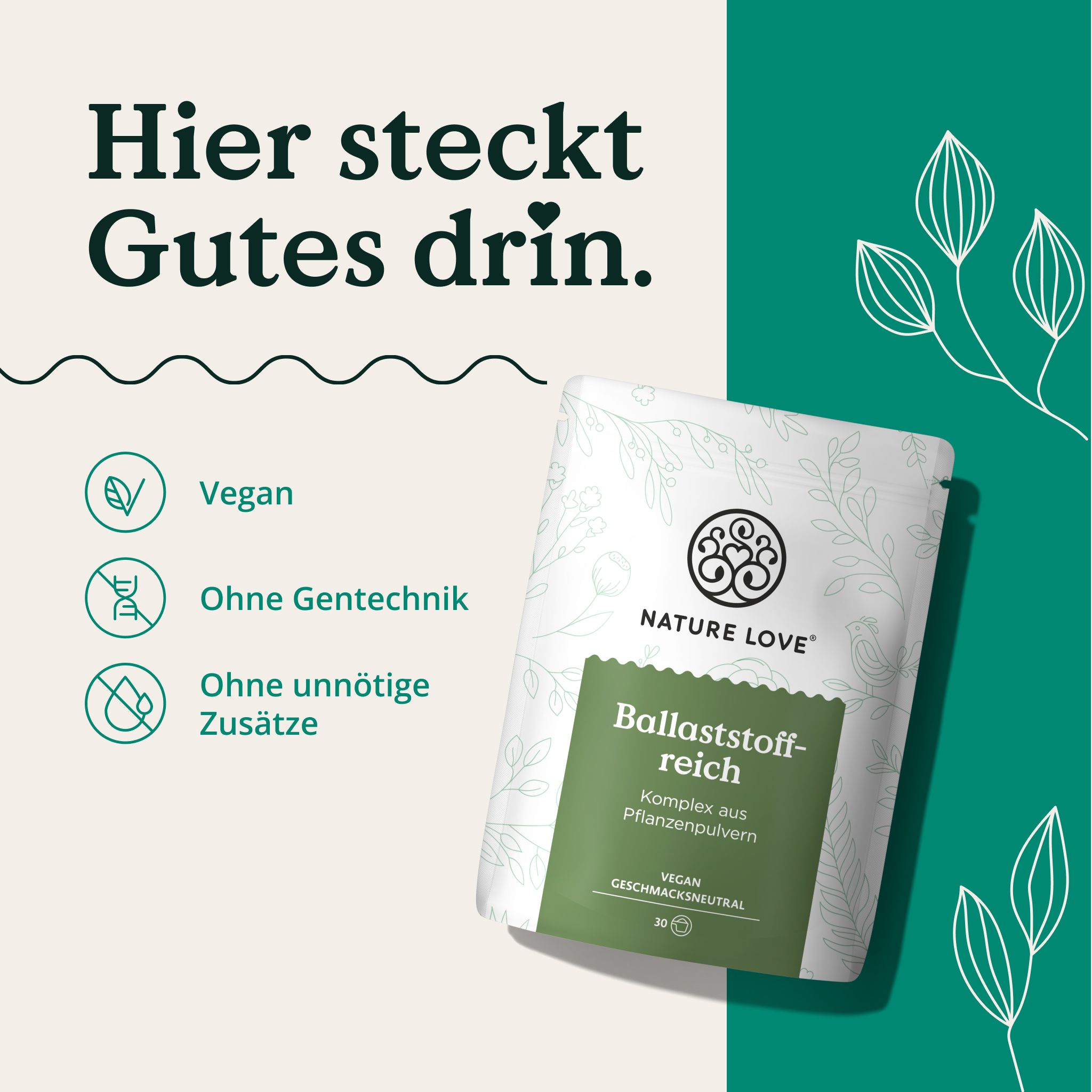 Produktabbildung: NATURE LOVE® Ballaststoffreich Pulver Beutel. Text: Vegan, ohne Gentechnik, ohne unnötige Zusätze. Logo.