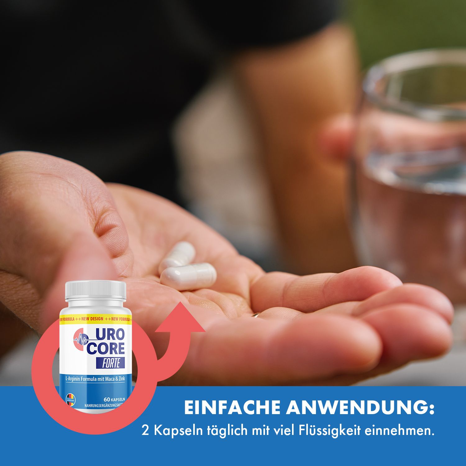Person hält Kapseln und Dose UroCore Forte. Roter Pfeil mit Männlichkeits-Symbol. Text: Einfache Anwendung: 2 Kapseln täglich mit viel Flüssigkeit einnehmen.