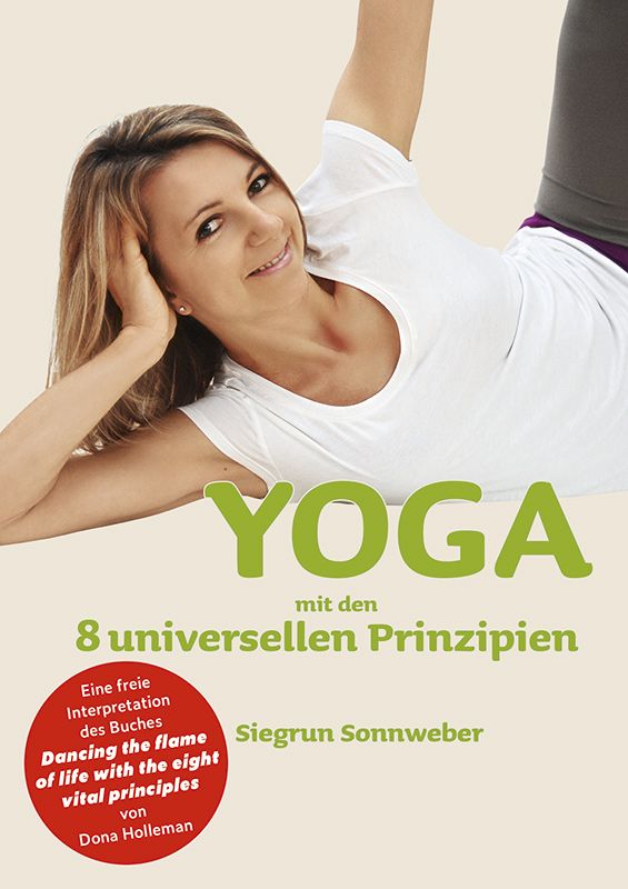 YOGA mit den 8 universellen Prinzipien