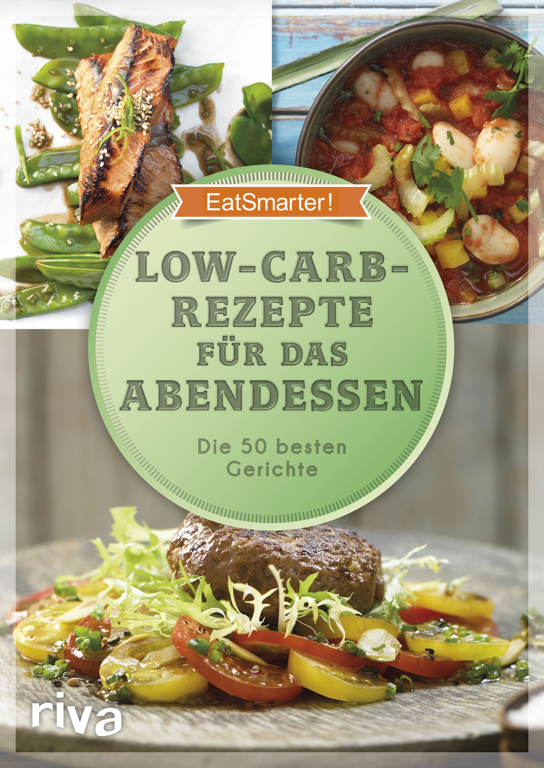Buchcover mit dem Titel "Low-Carb-Rezepte für das Abendessen". Es zeigt verschiedene Gerichte und das Logo von EatSmarter!