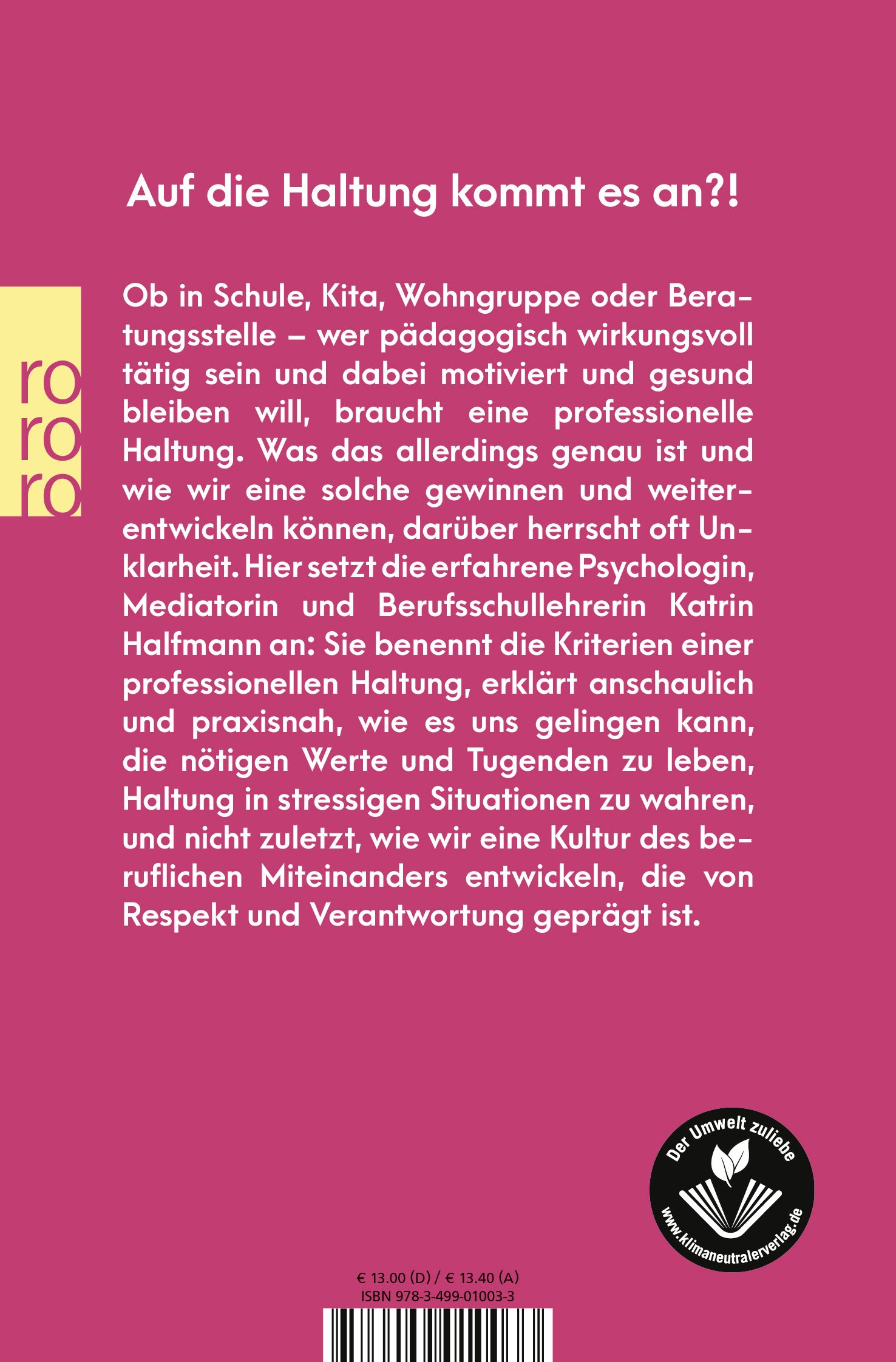 Buchrückseite mit Text. Titel "Auf die Haltung kommt es an?!" Autorin Katrin Halfmann. Rosa Hintergrund. Logo "Der Umwelt zuliebe".